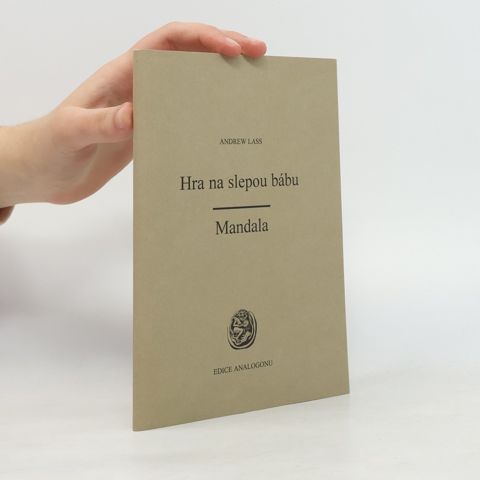Andrew Lass Hra na slepou bábu. Mandala
