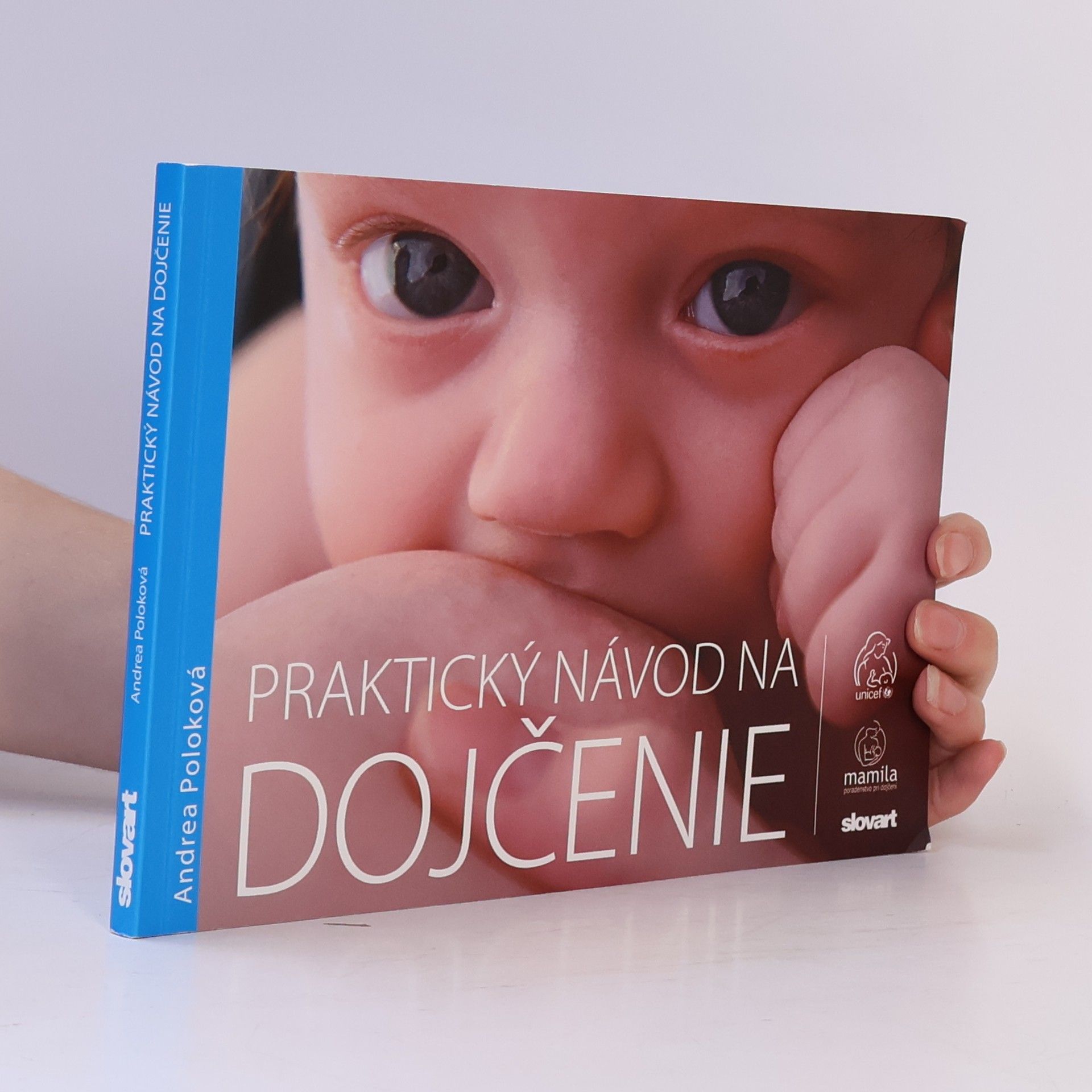 Andrea Krbečková Praktický návod na dojčenie