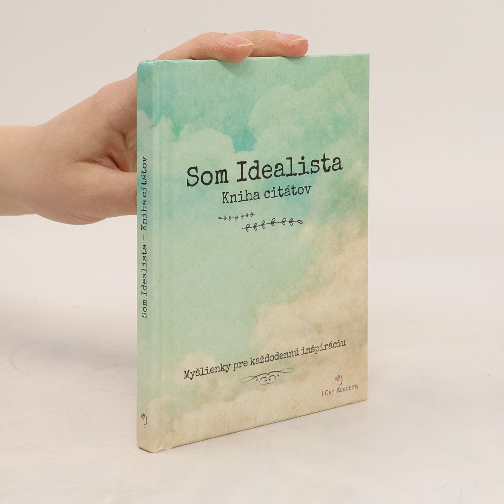 Kolektív autorov Som idealista