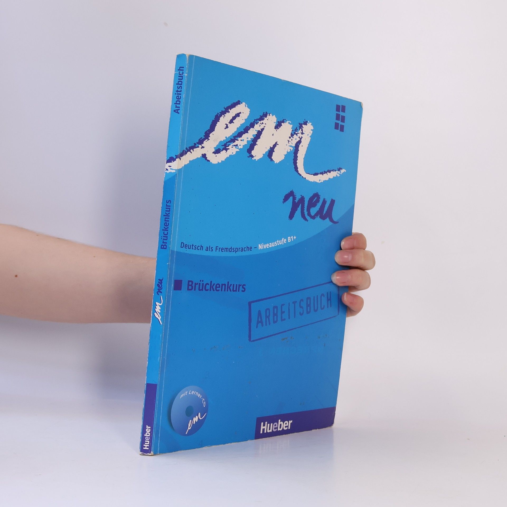 em neu 2008 : Brückenkurs : Ausgabe 2008 : Deutsch als Fremdsprache. Niveaustufe B1+. Arbeitsbuch