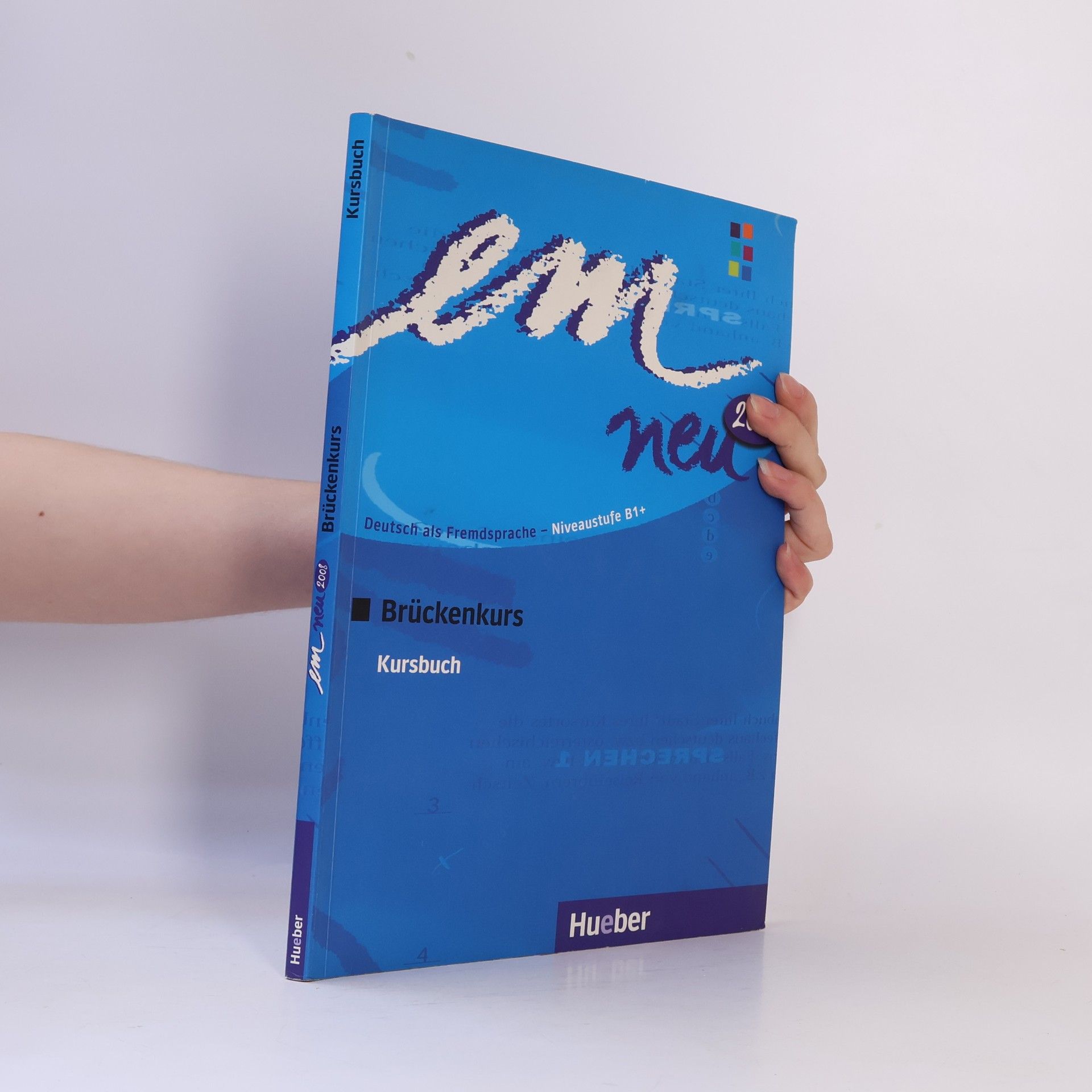 Michaela Perlmann-Balme em neu Brückenkurs : Deutsch als Fremdsprache. Niveaustufe B1+, Ausgabe 2008 [Kursbuch]