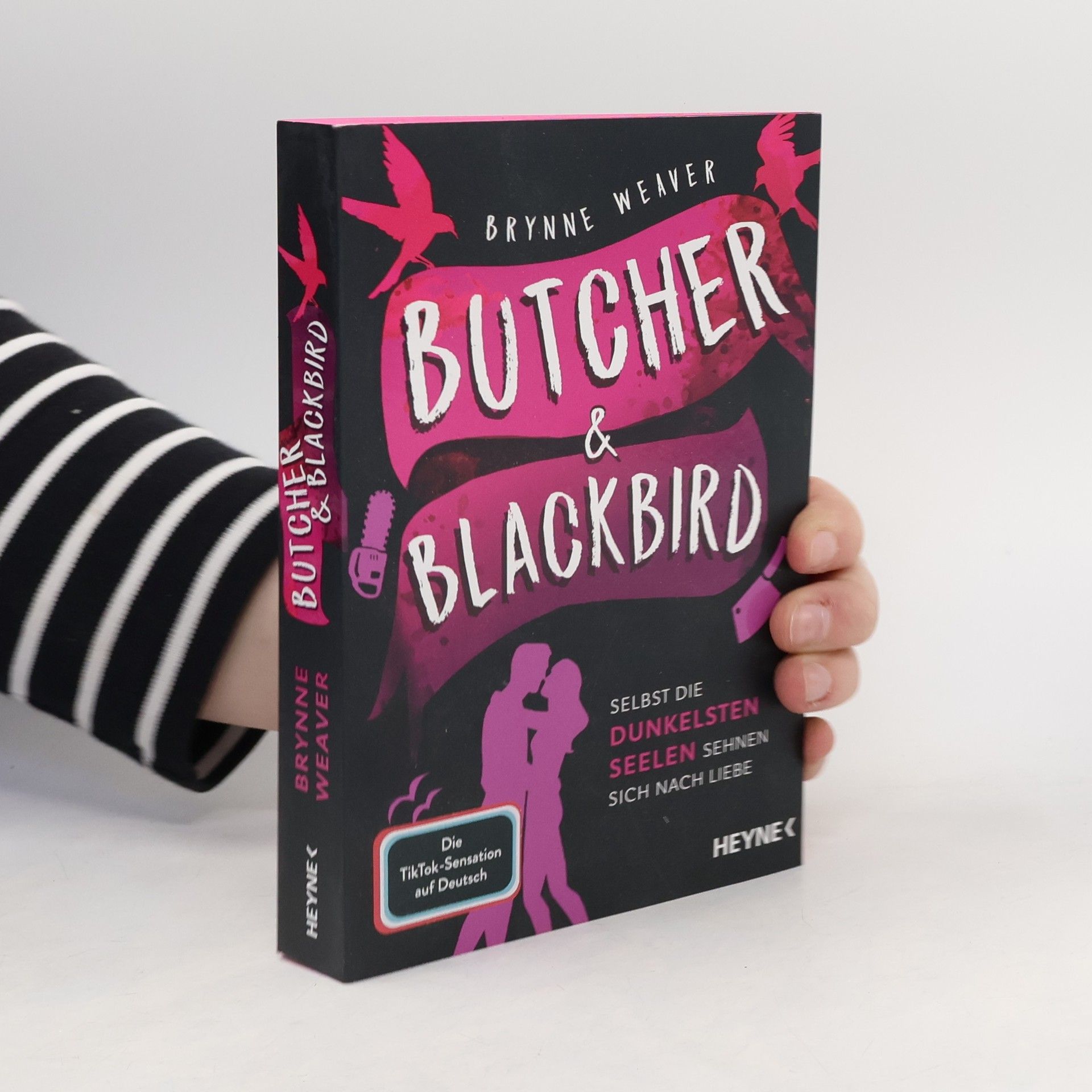 Brynne Weaver Butcher & Blackbird - Selbst die dunkelsten Seelen sehnen sich nach Liebe