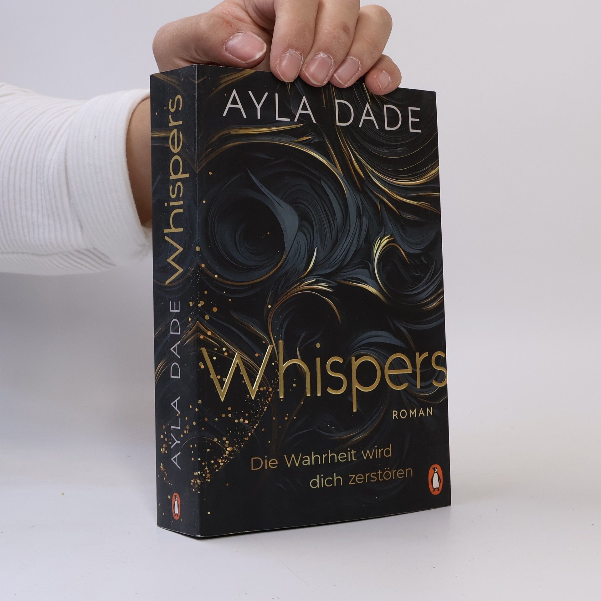 Ayla Dade WHISPERS. Die Wahrheit wird dich zerstören