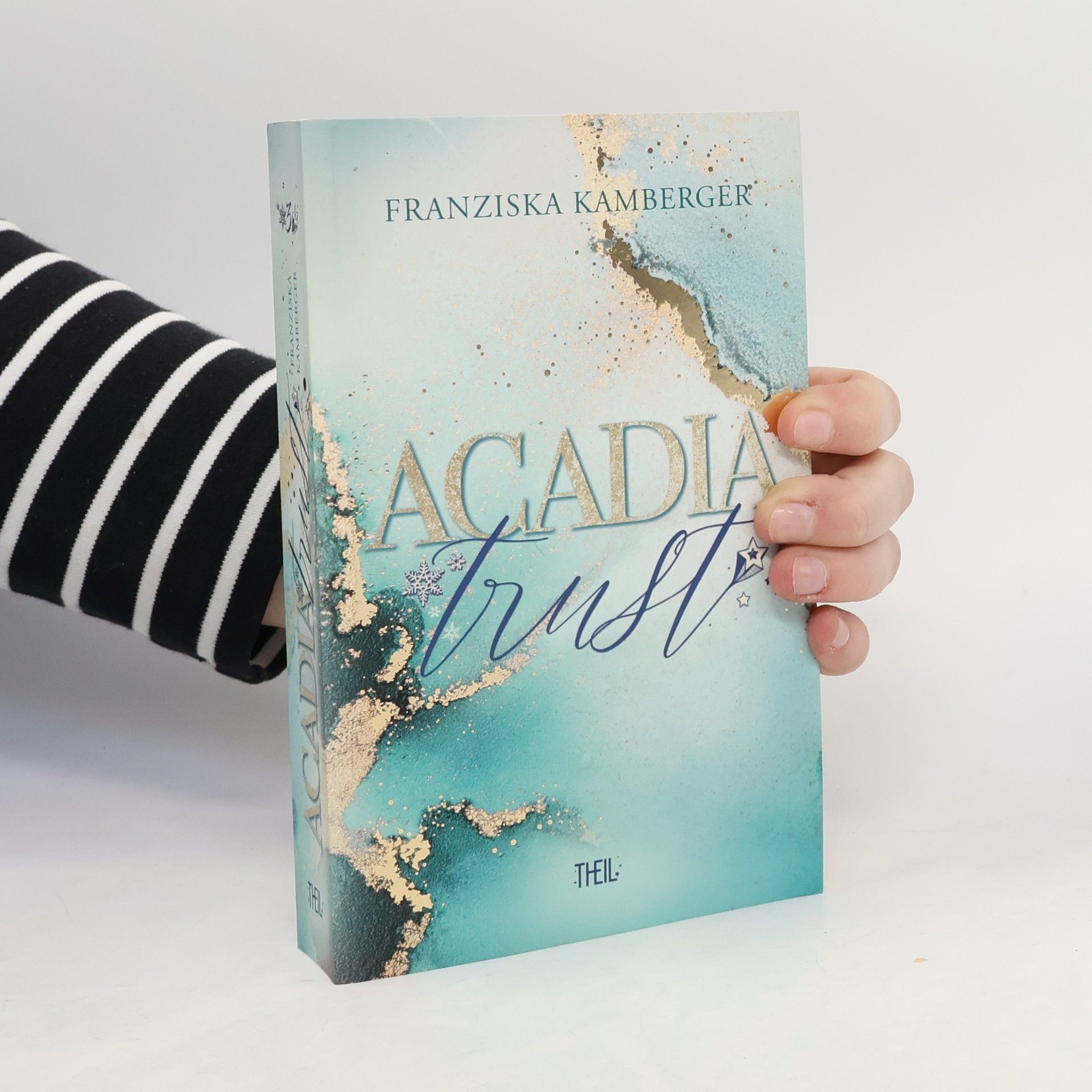 Franziska Kamberger Acadia-Reihe: Acadia Trust
