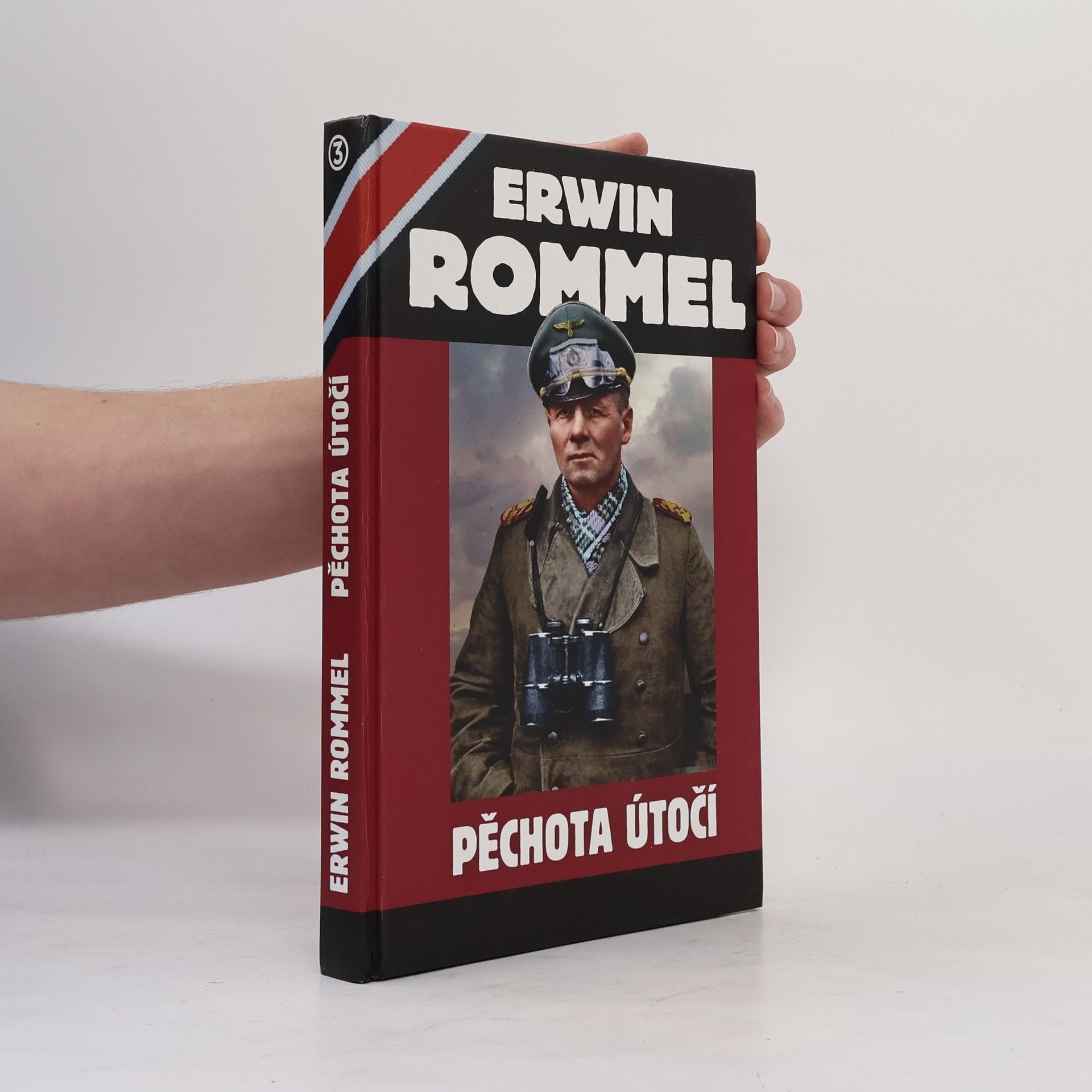 Erwin Rommel Pěchota útočí