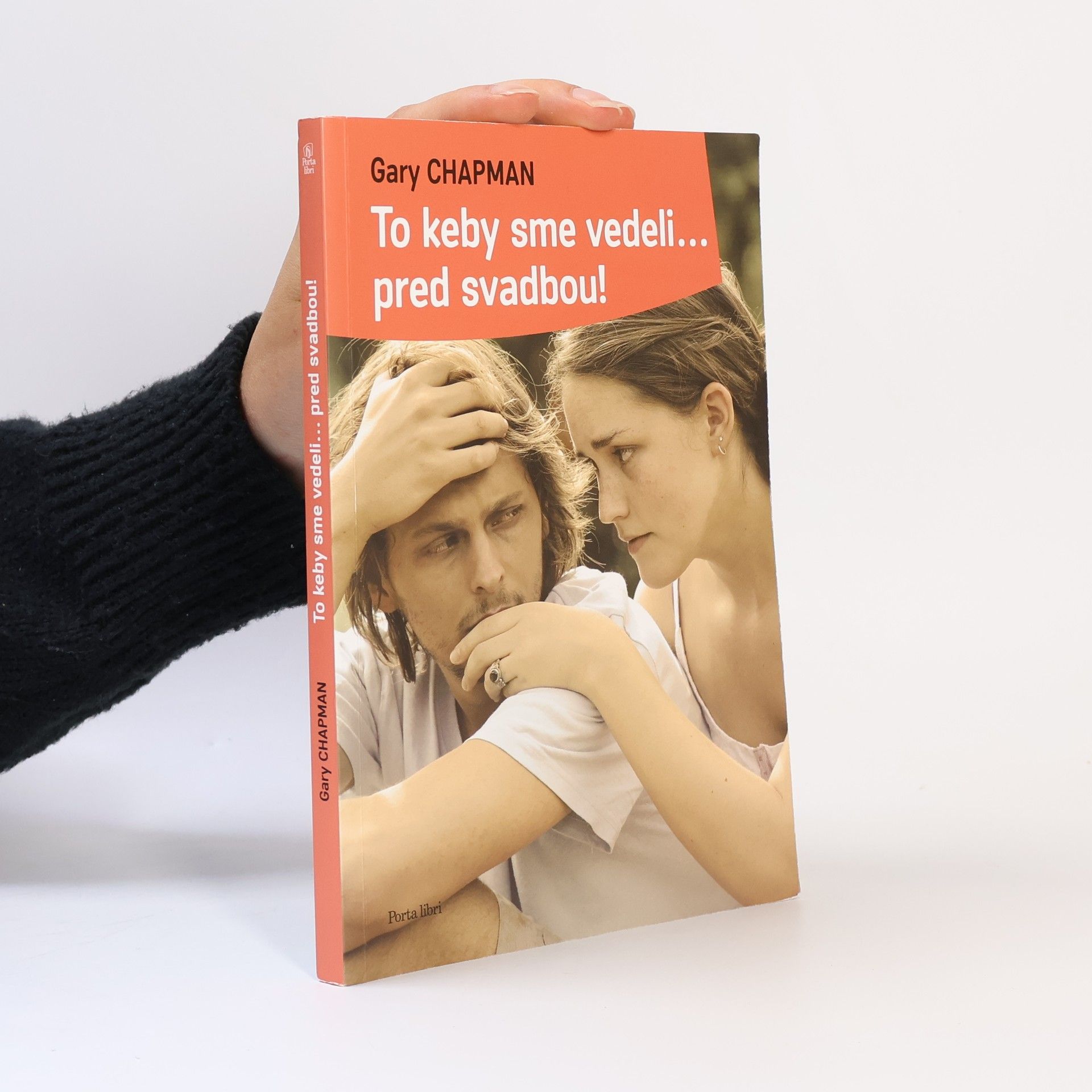 Gary Chapman To keby sme vedeli... pred svadbou!