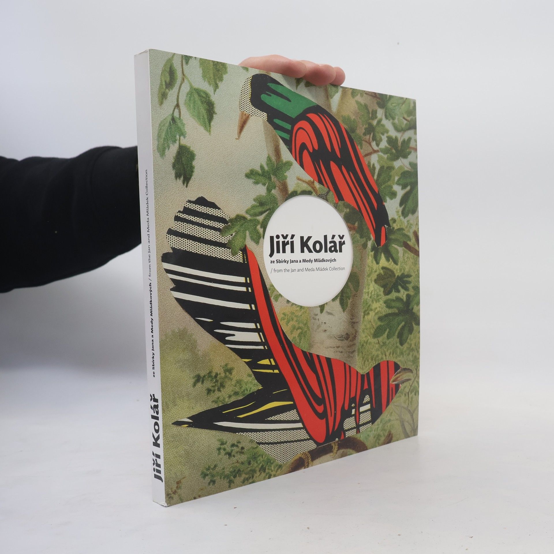 Jiří Kolář : ze Sbírky Jana a Medy Mládkových = from the Jan and Meda Mládek Collection
