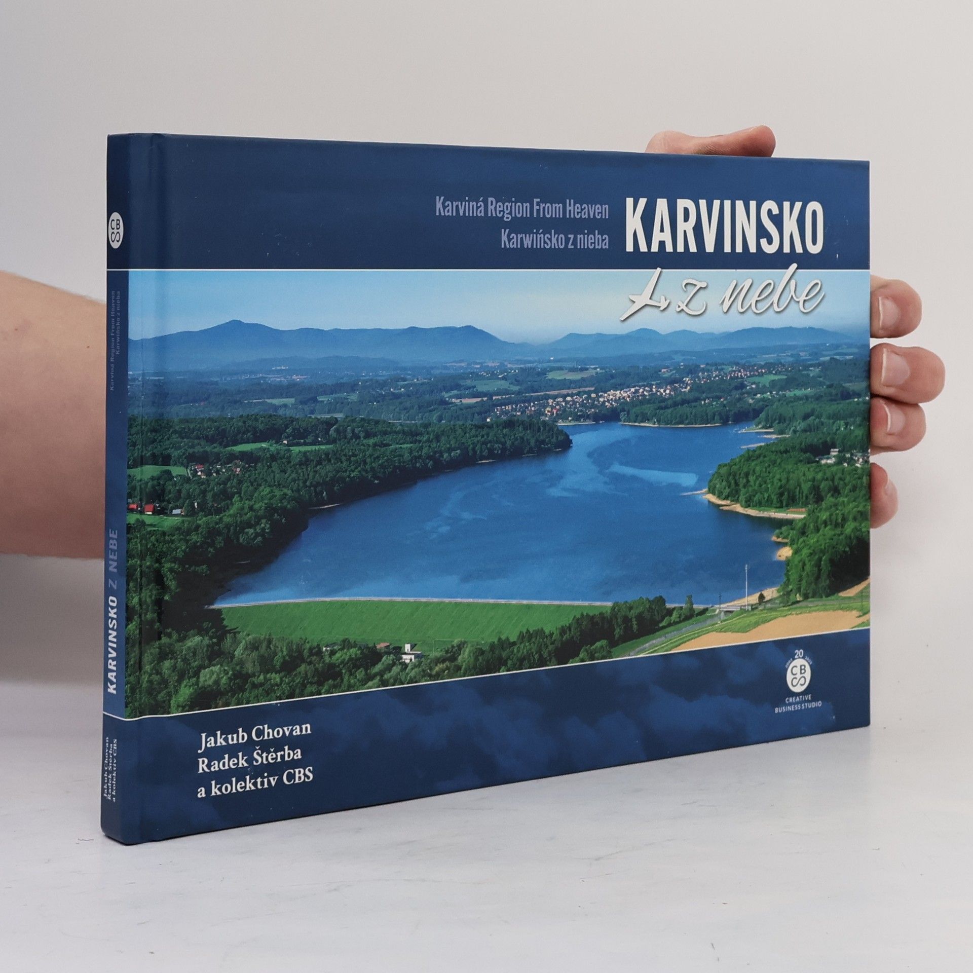 Jakub Chovan Karvinsko z nebe. Karviná Region from heaven. Karwińsko z nieba