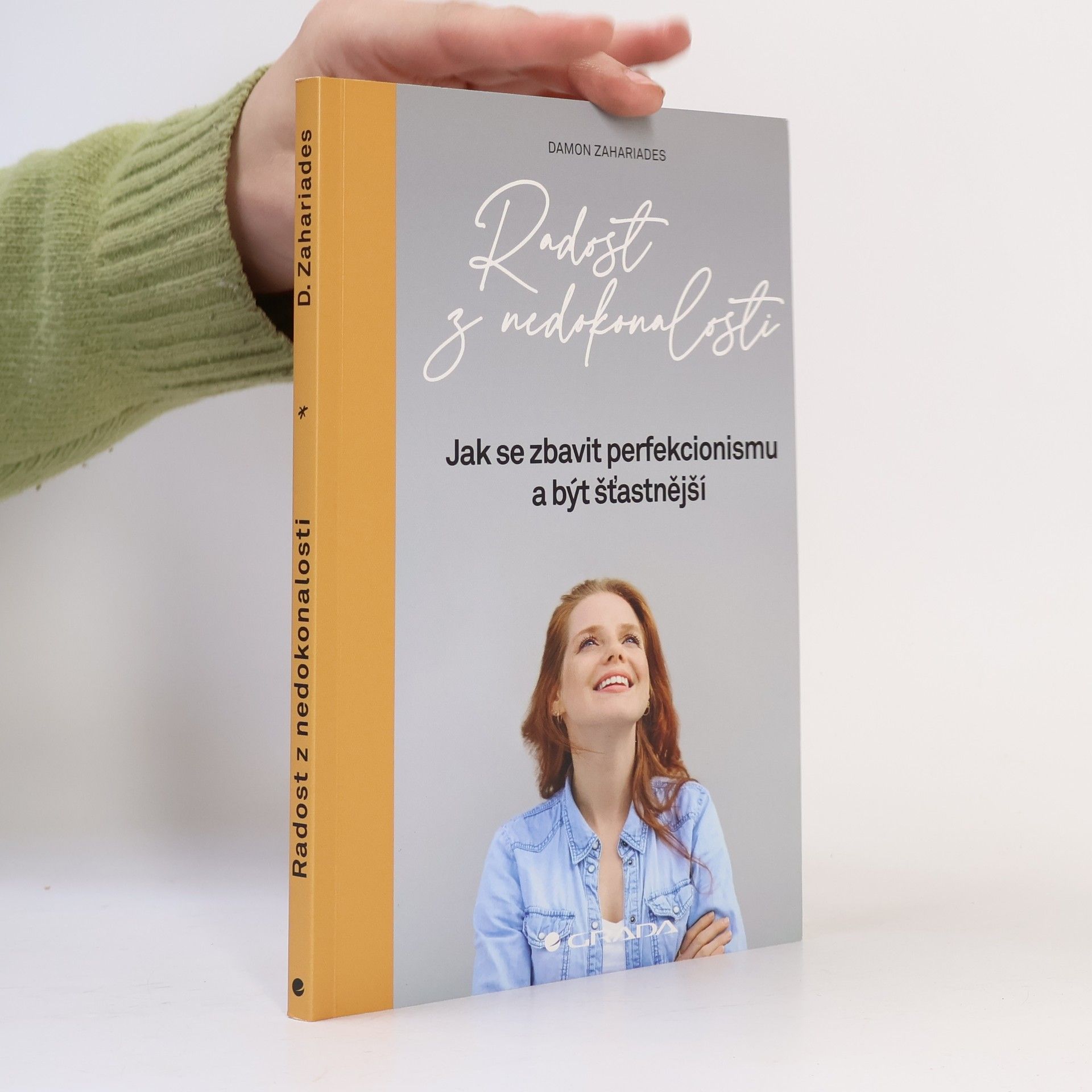 Damon Zahariades Radost z nedokonalosti