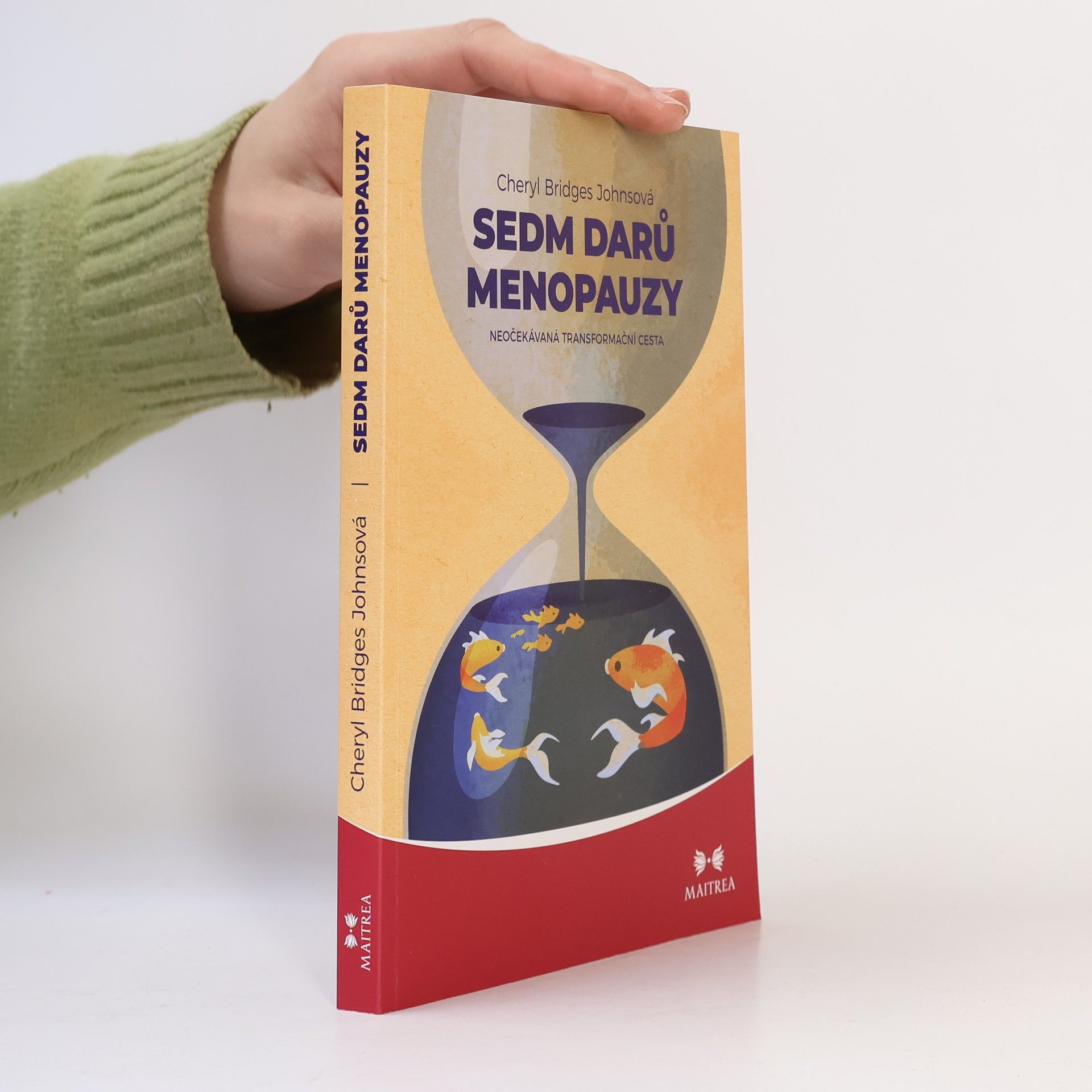 Fijalka Sable Turzíková Sedm darů menopauzy : neočekávaná transformační cesta