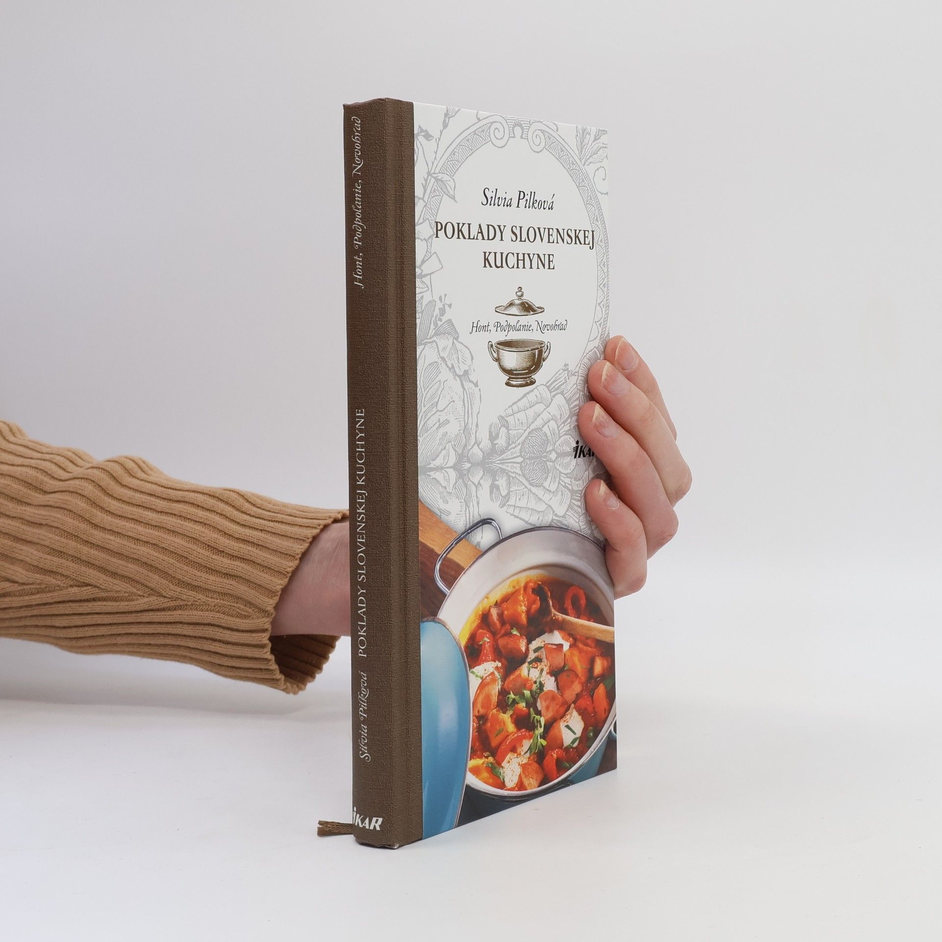 Silvia Pilková Poklady slovenskej kuchyne: Hont, Podpoľanie, Novohrad