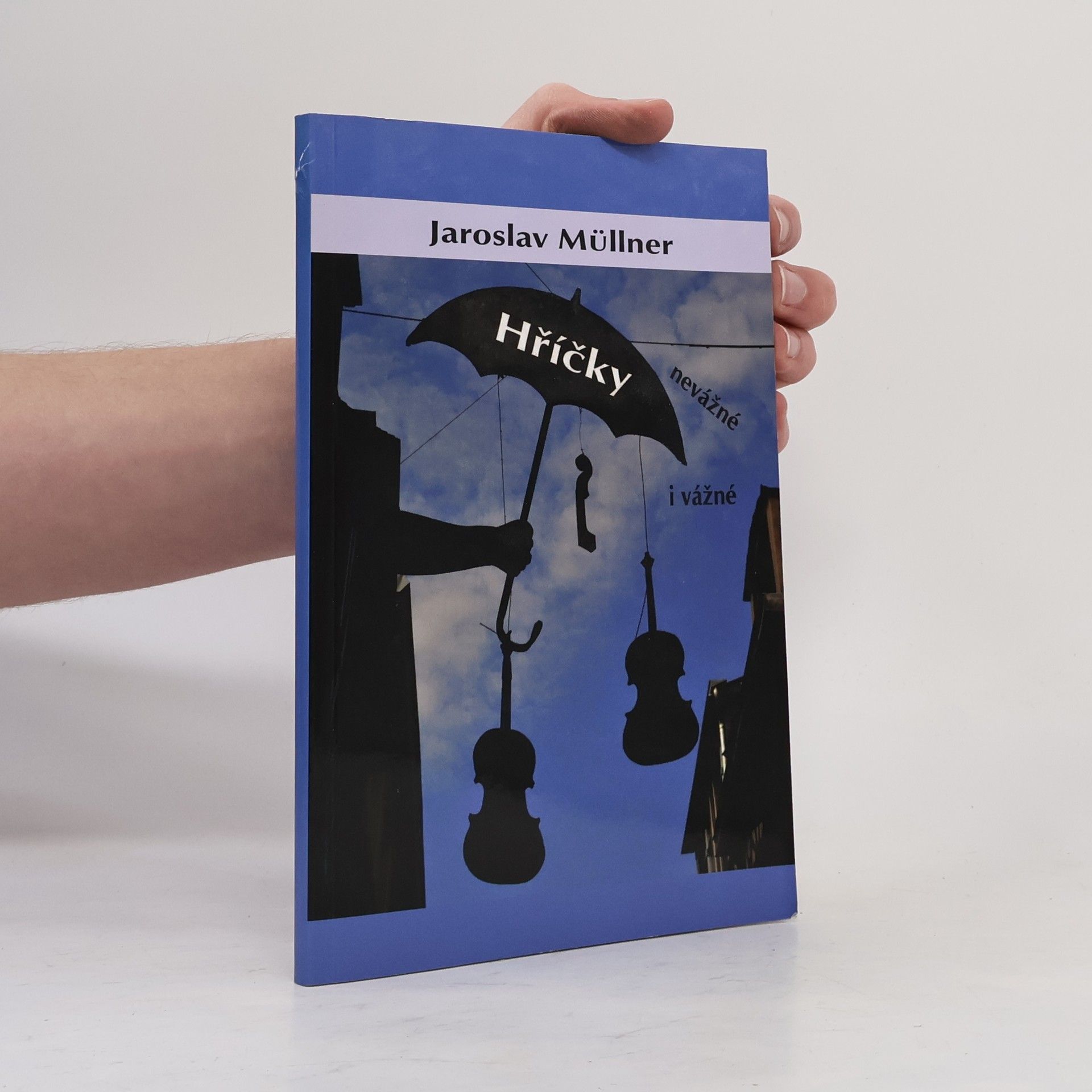 Jaroslav Müllner Hříčky