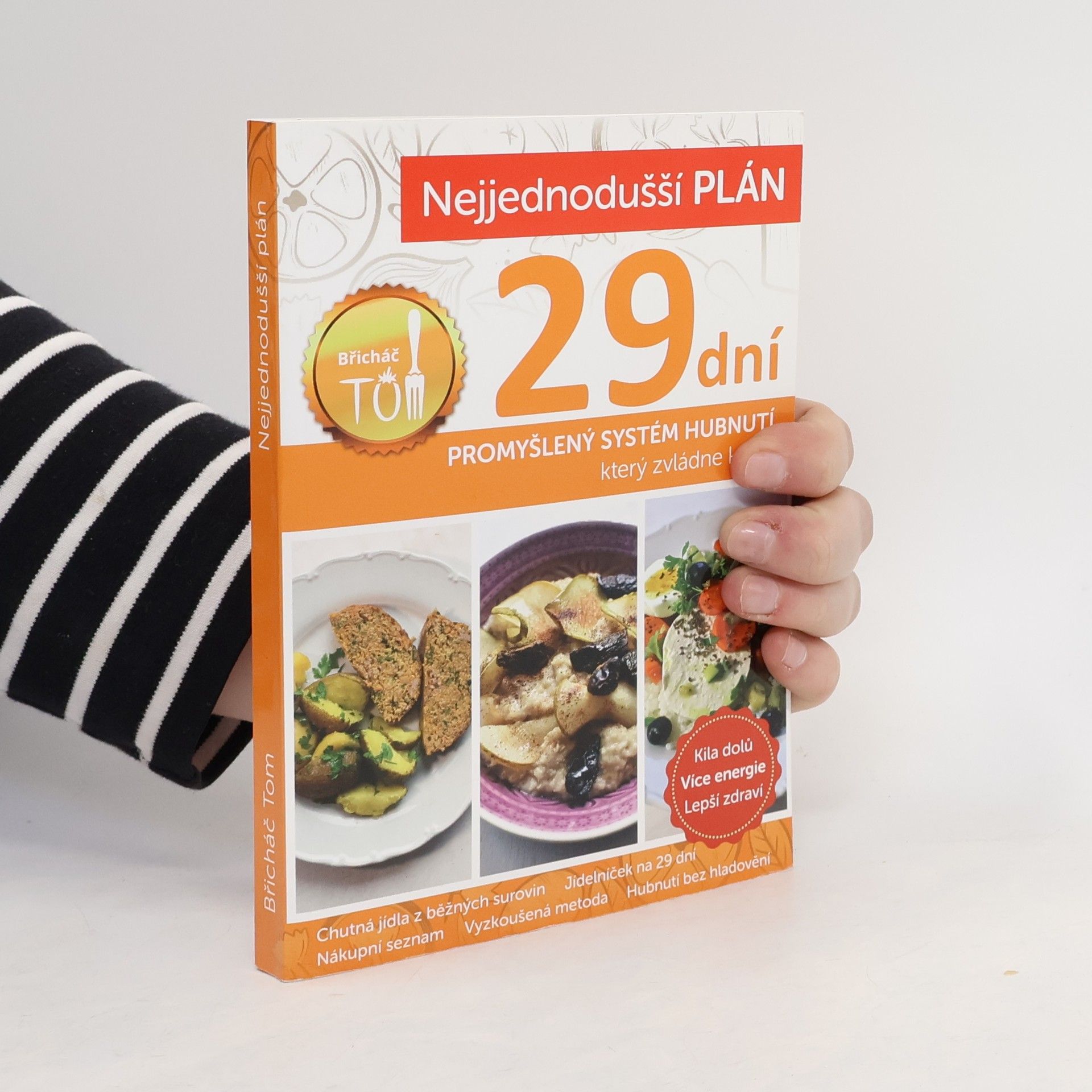 Tomáš Kosačík Nejjednodušší plán na 29 dní. Břicháč Tom