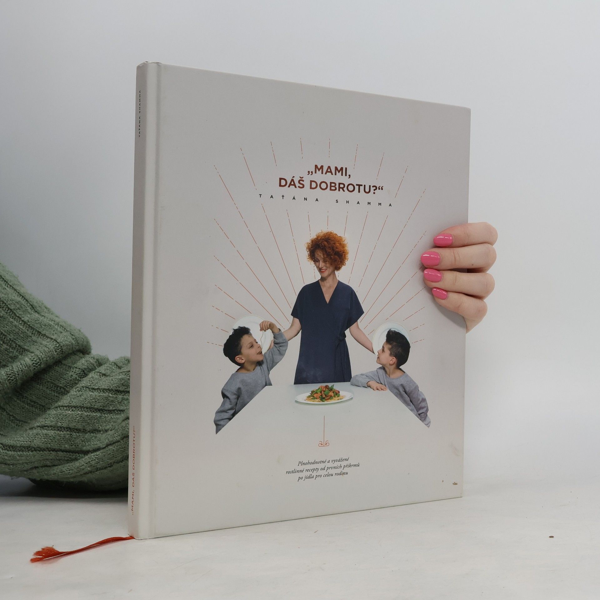 Taťána Shamma "Mami, dáš dobrotu?"