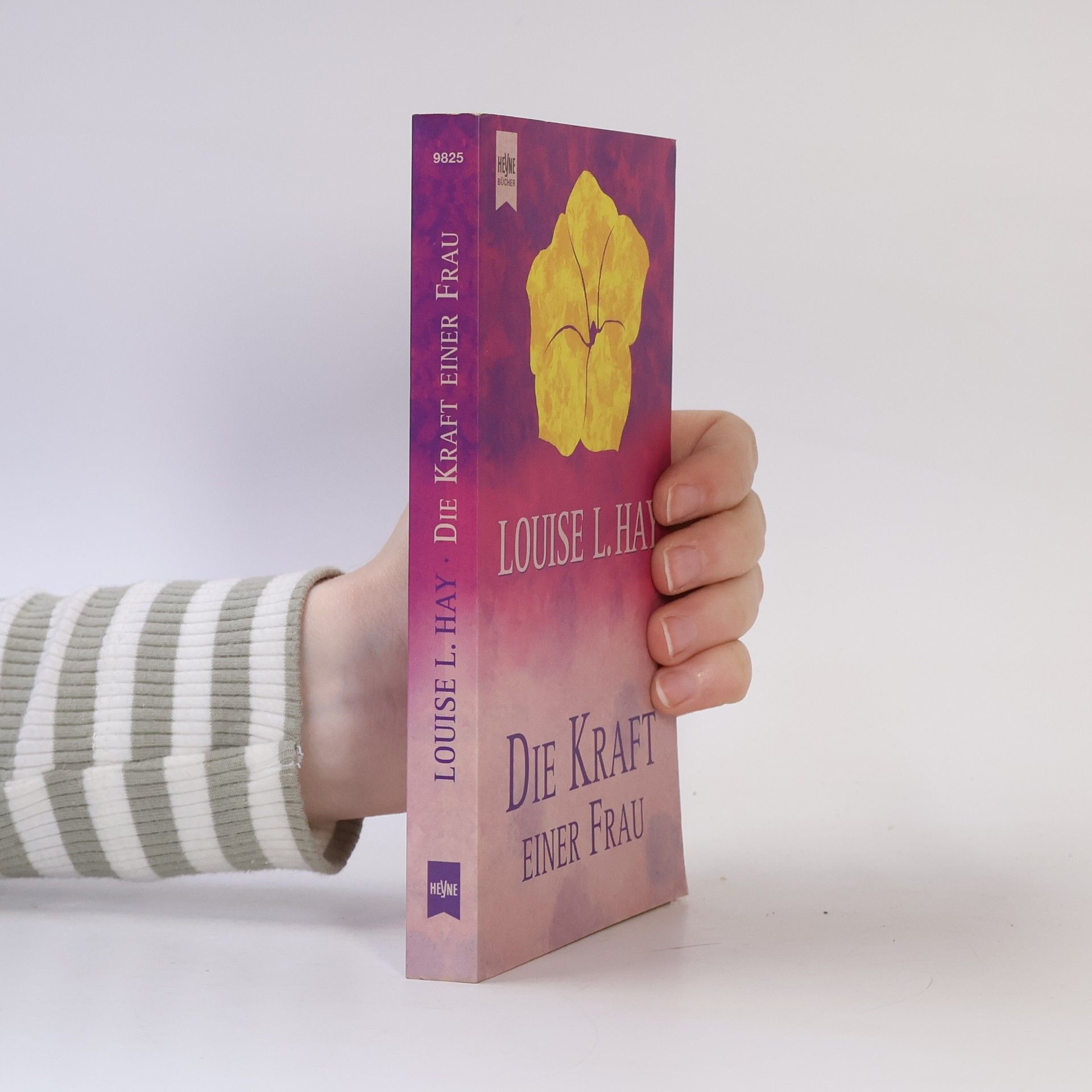 Lousie L. Hay Die Kraft einer Frau