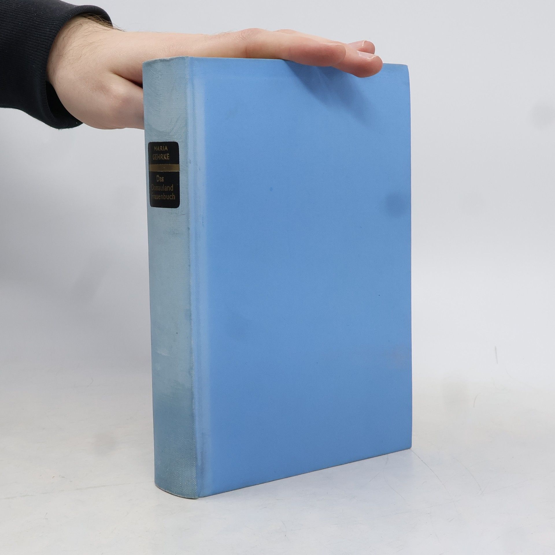 Martha-Maria Gehrke Das Donauland Frauenbuch