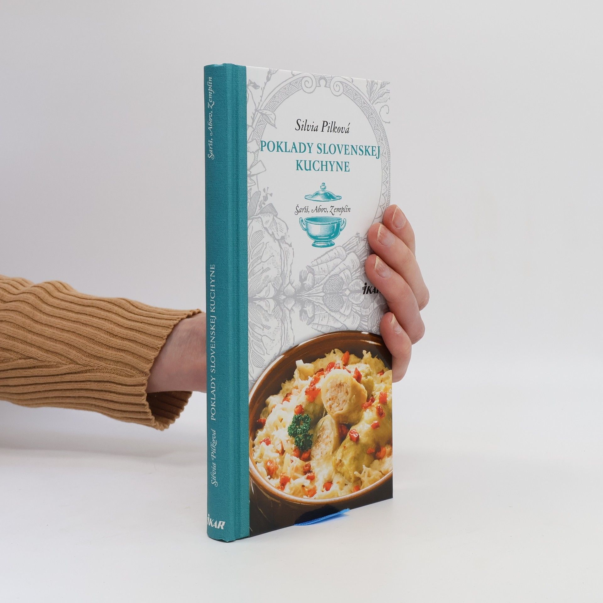 Silvia Pilková Poklady slovenskej kuchyne: Šariš, Abov, Zemplín