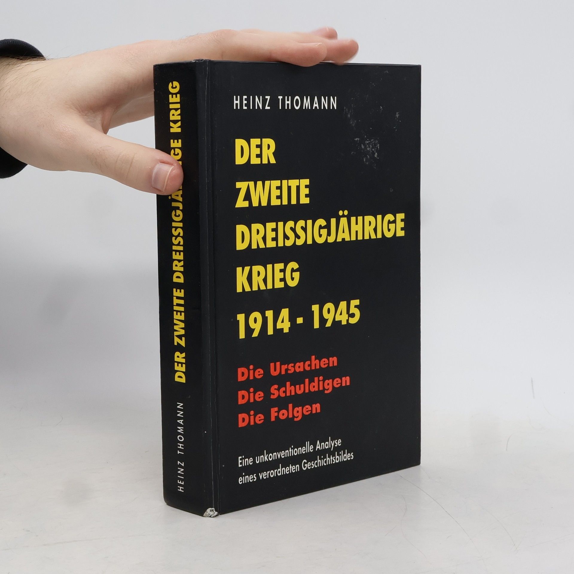 Heinz Thomann Der zweite dreissigjährige krieg 1914-1945