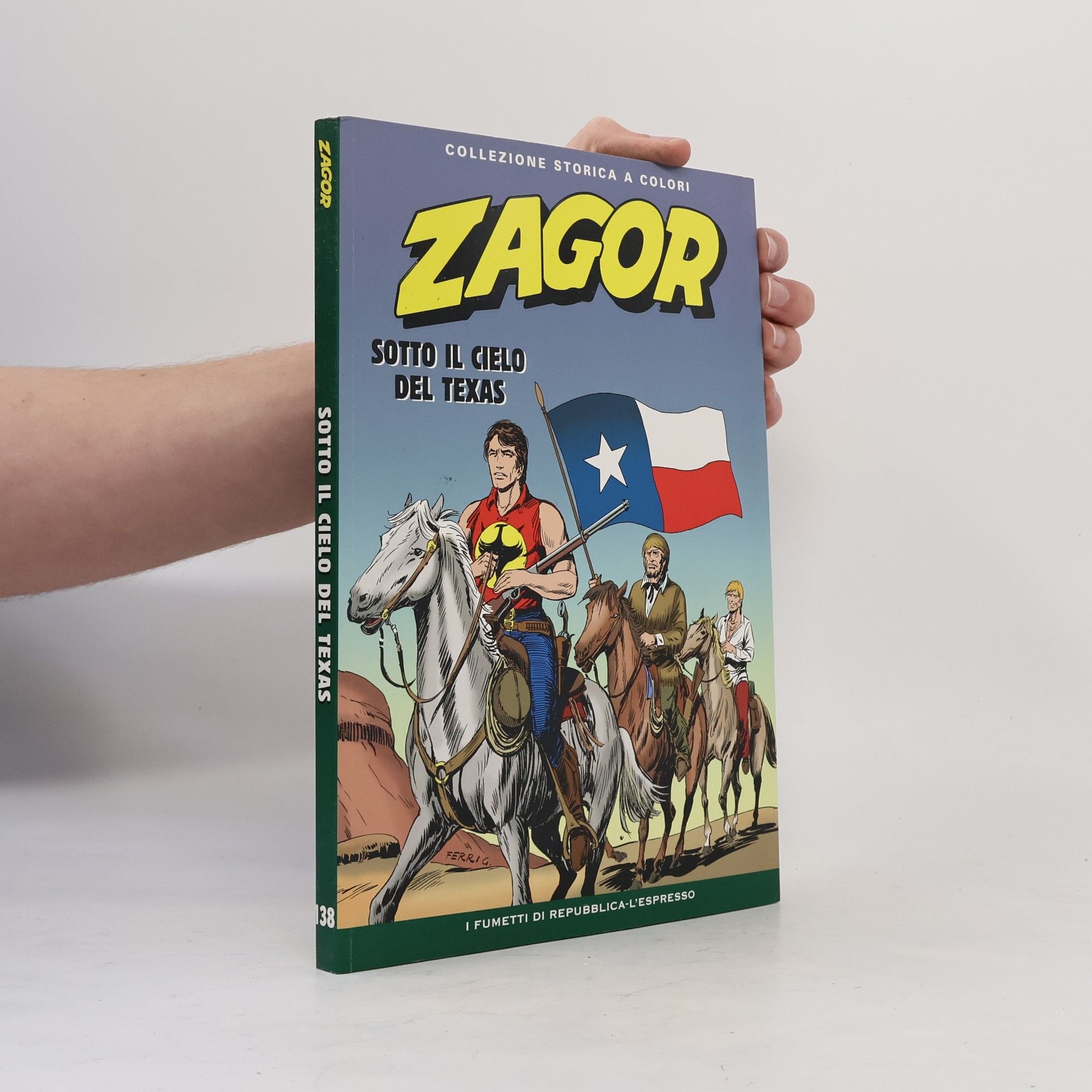 Collectif d'auteurs Zagor. Sotto il cielo del texas