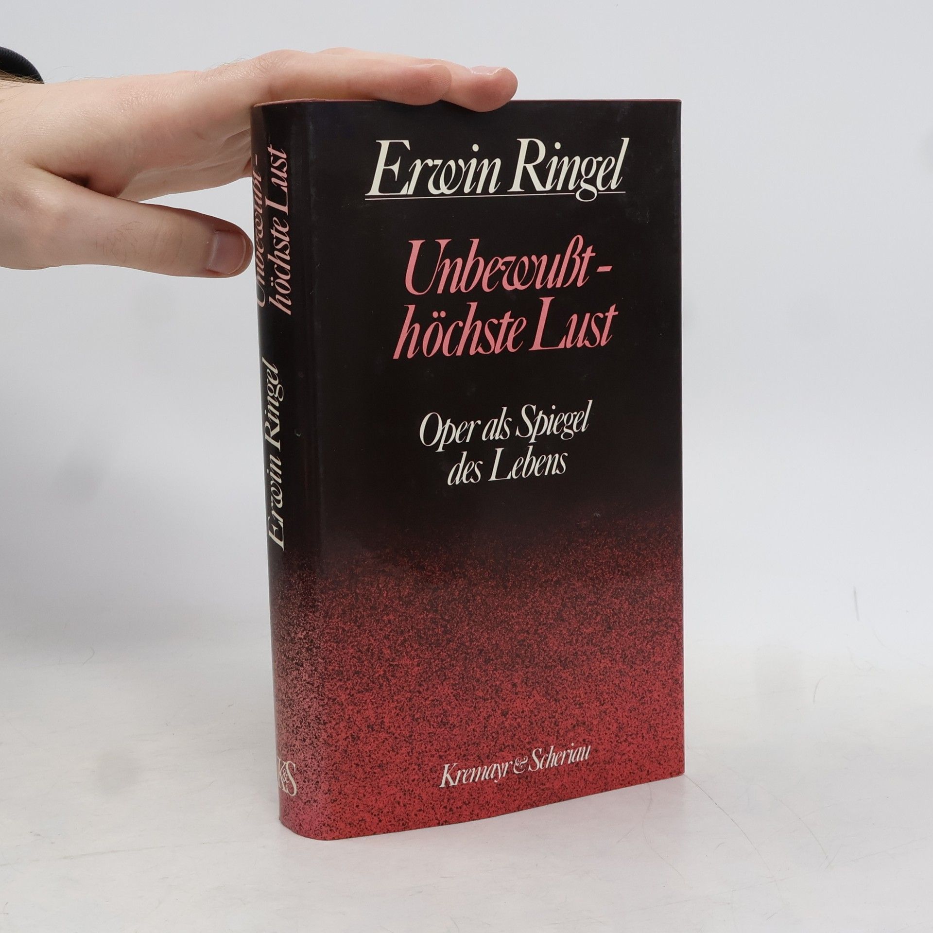 Erwin Ringel Unbewusst - höchste Lust