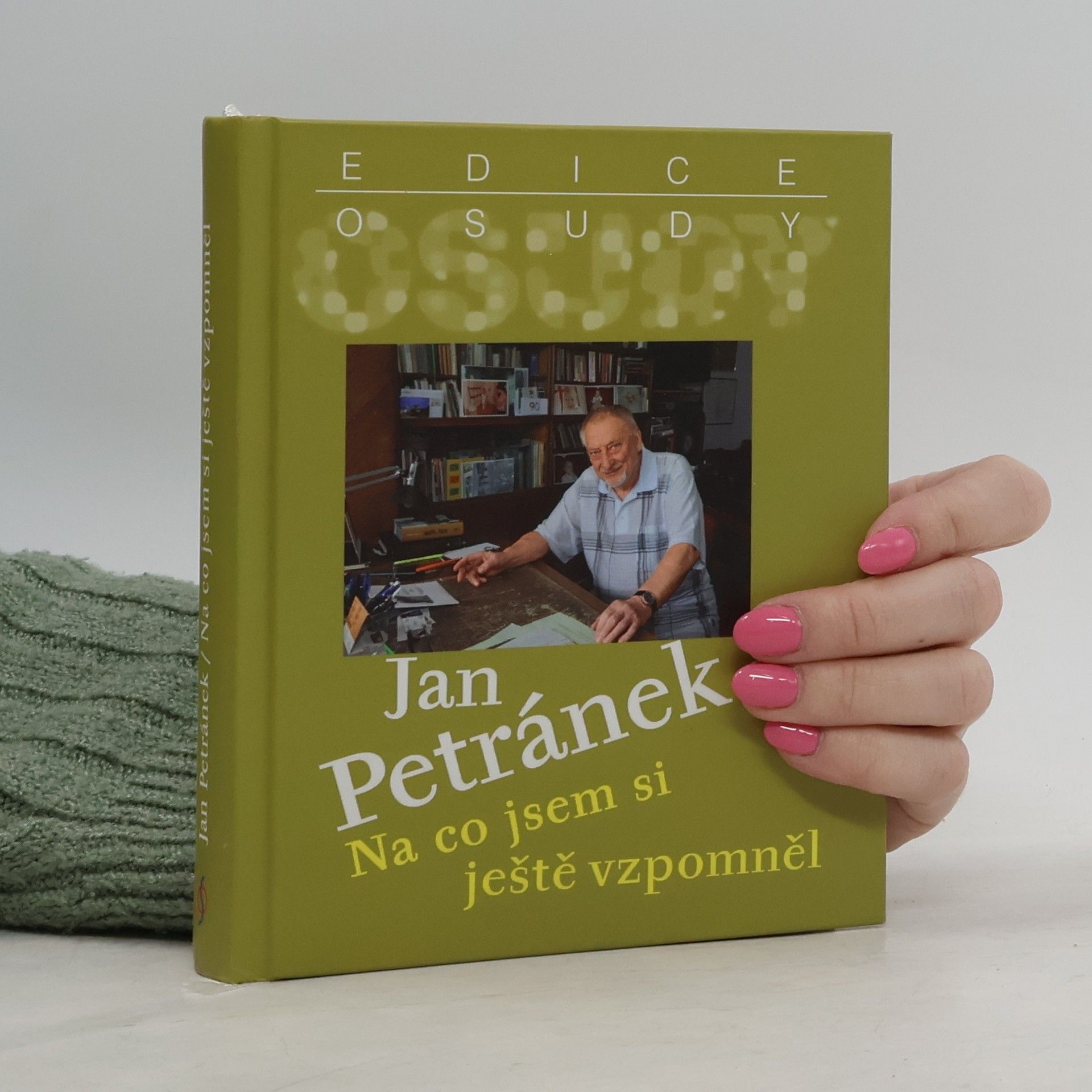 Jan Petránek Na co jsem si ještě vzpomněl