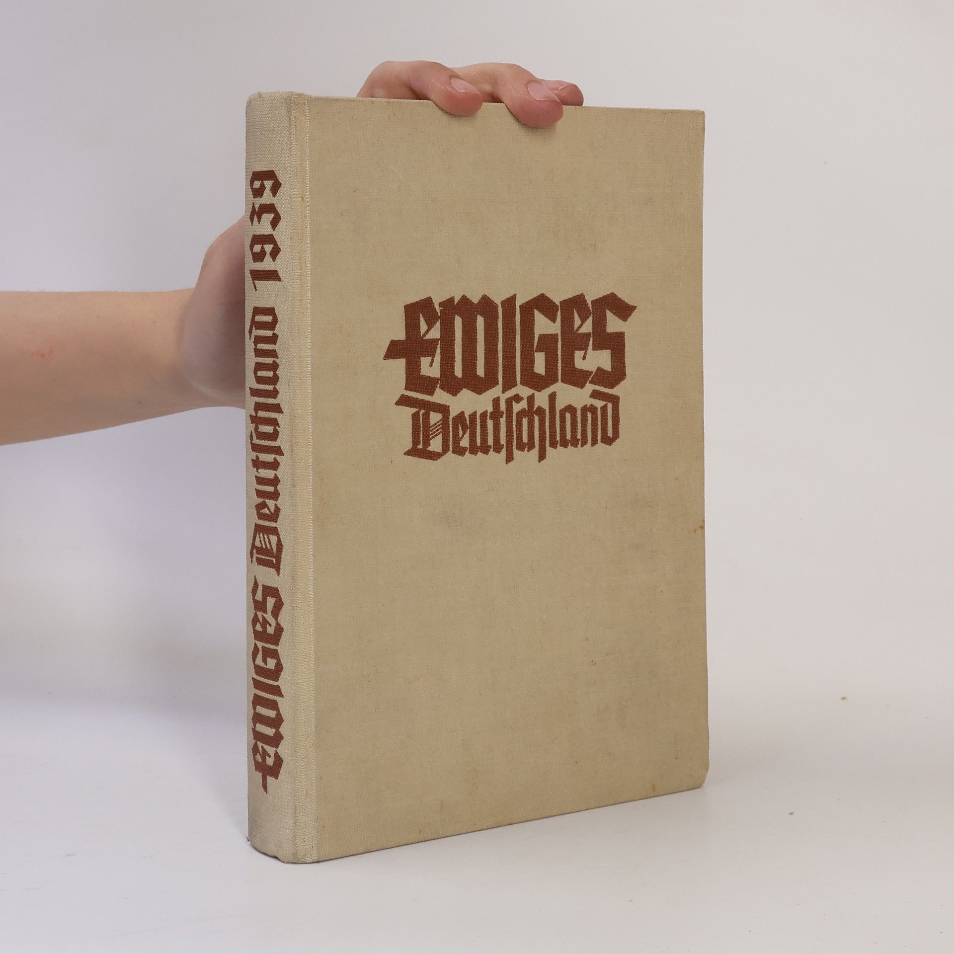 Winterhilfswerk des Deutschen Volkes Ewiges Deutschland. Ein deutsches Hausbuch