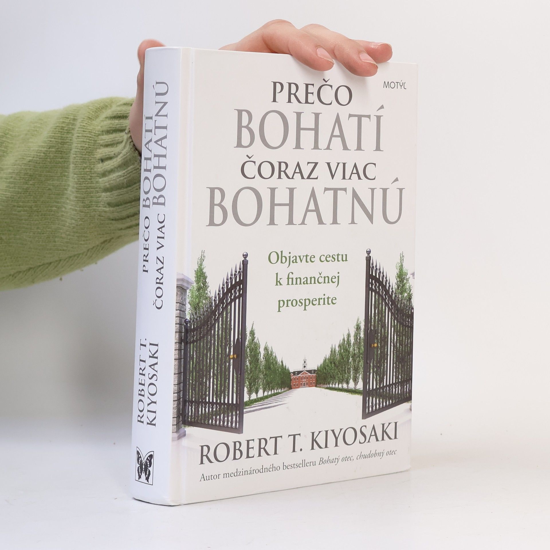 Robert T. Kiyosaki Prečo bohatí čoraz viac bohatnú