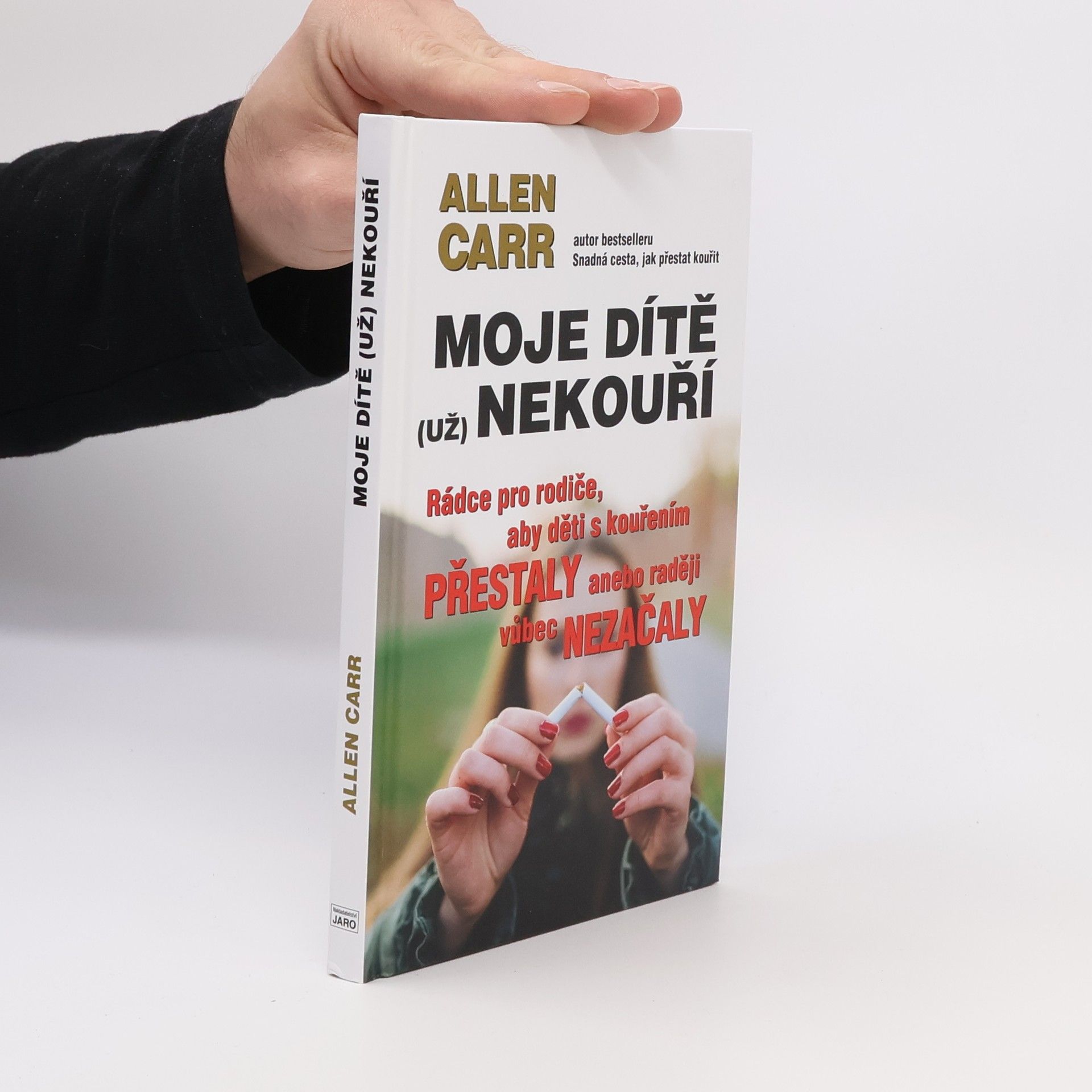 Allen Carr Moje dítě (už) nekouří