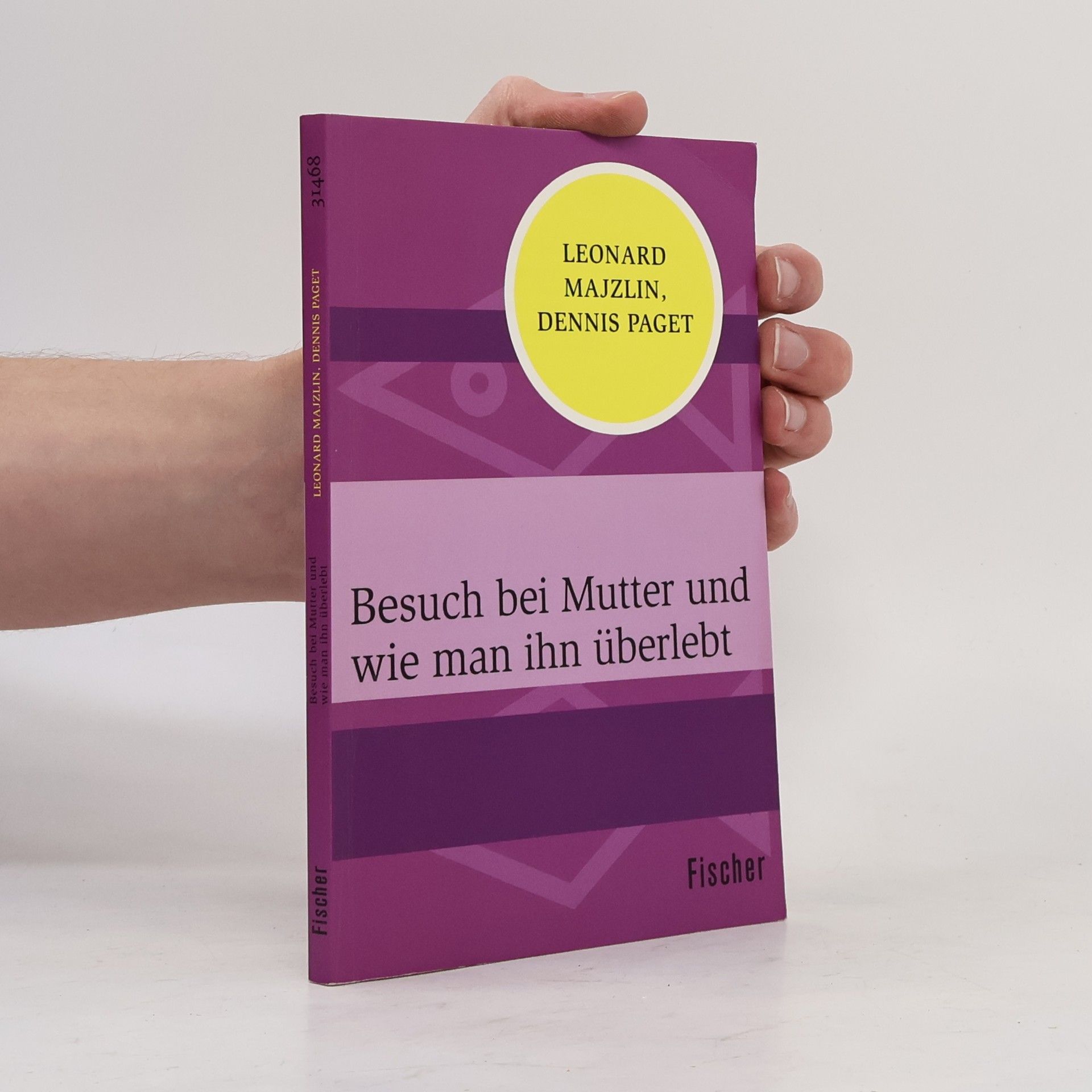 Leonard Majzlin Besuch bei Mutter und wie man ihn überlebt