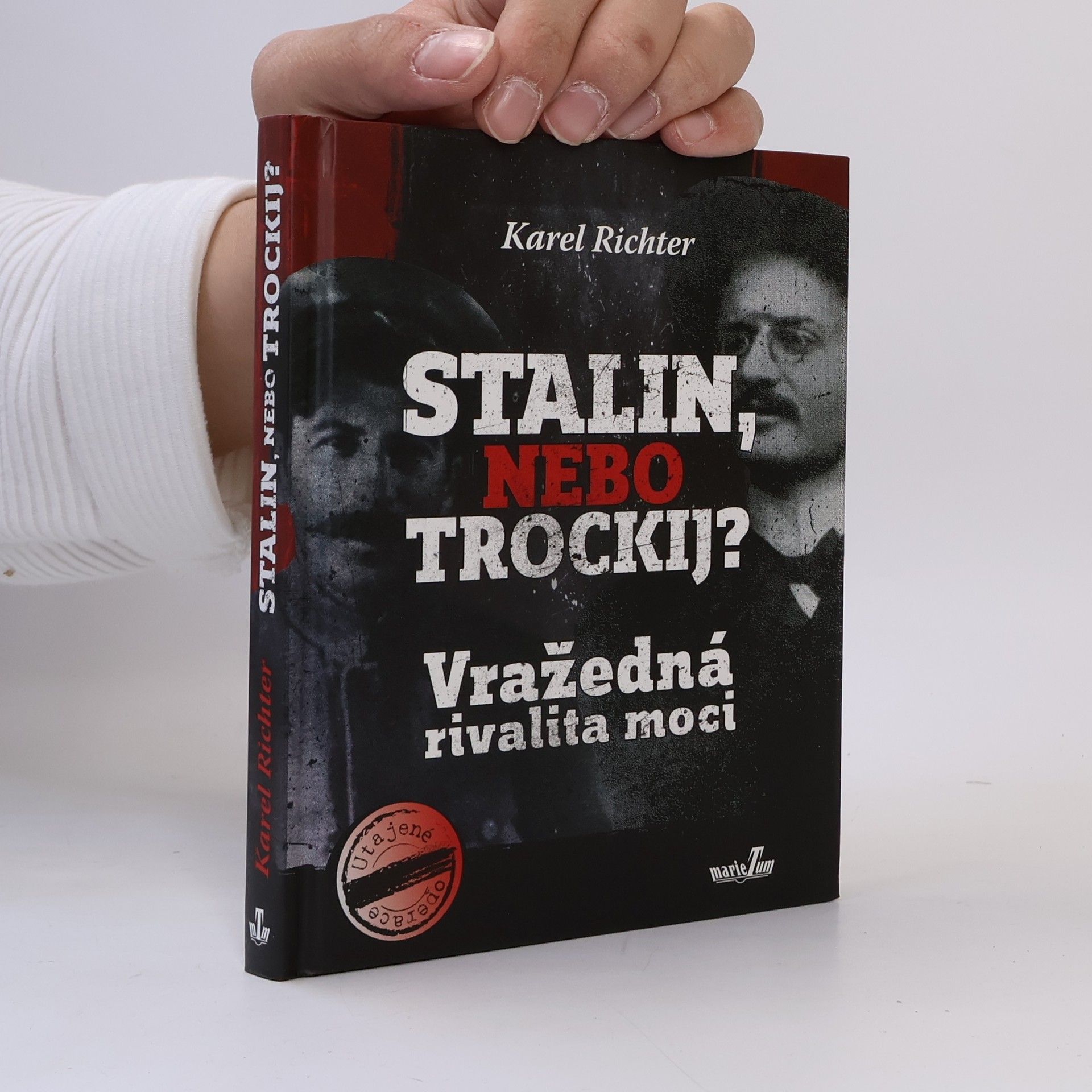 Karel Richter Stalin, nebo Trockij? : vražedná rivalita moci