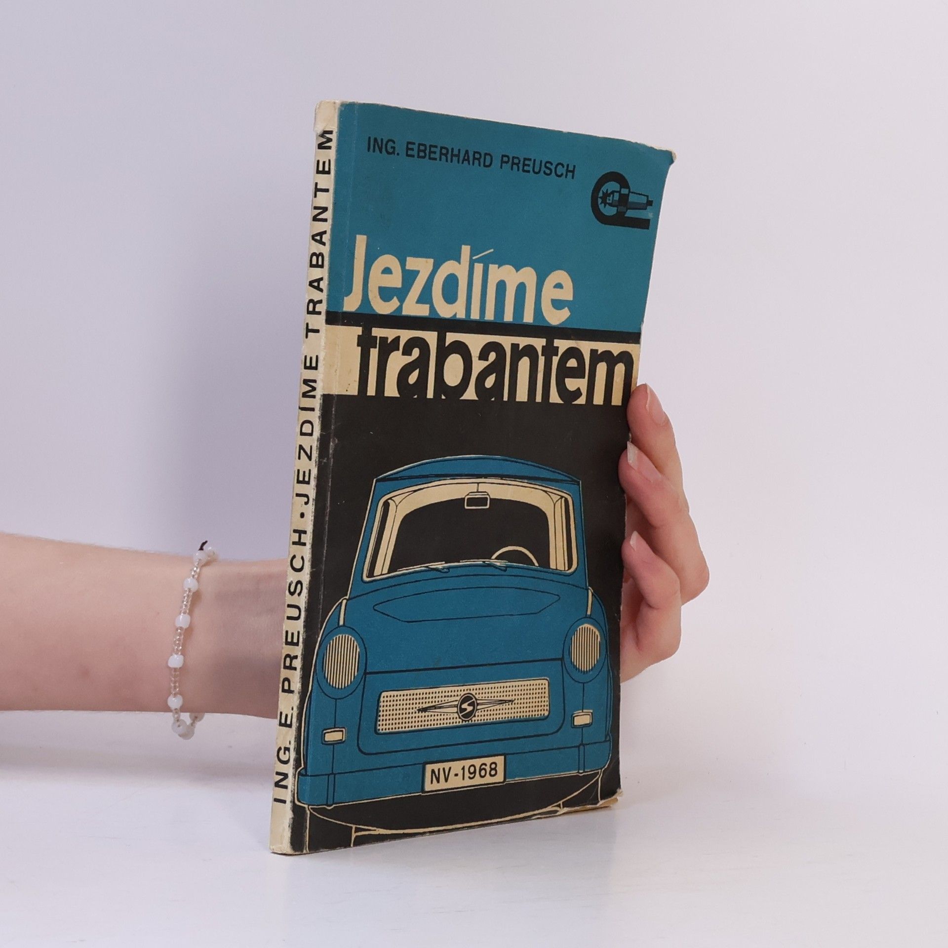 Eberhard Preusch Jezdíme trabantem