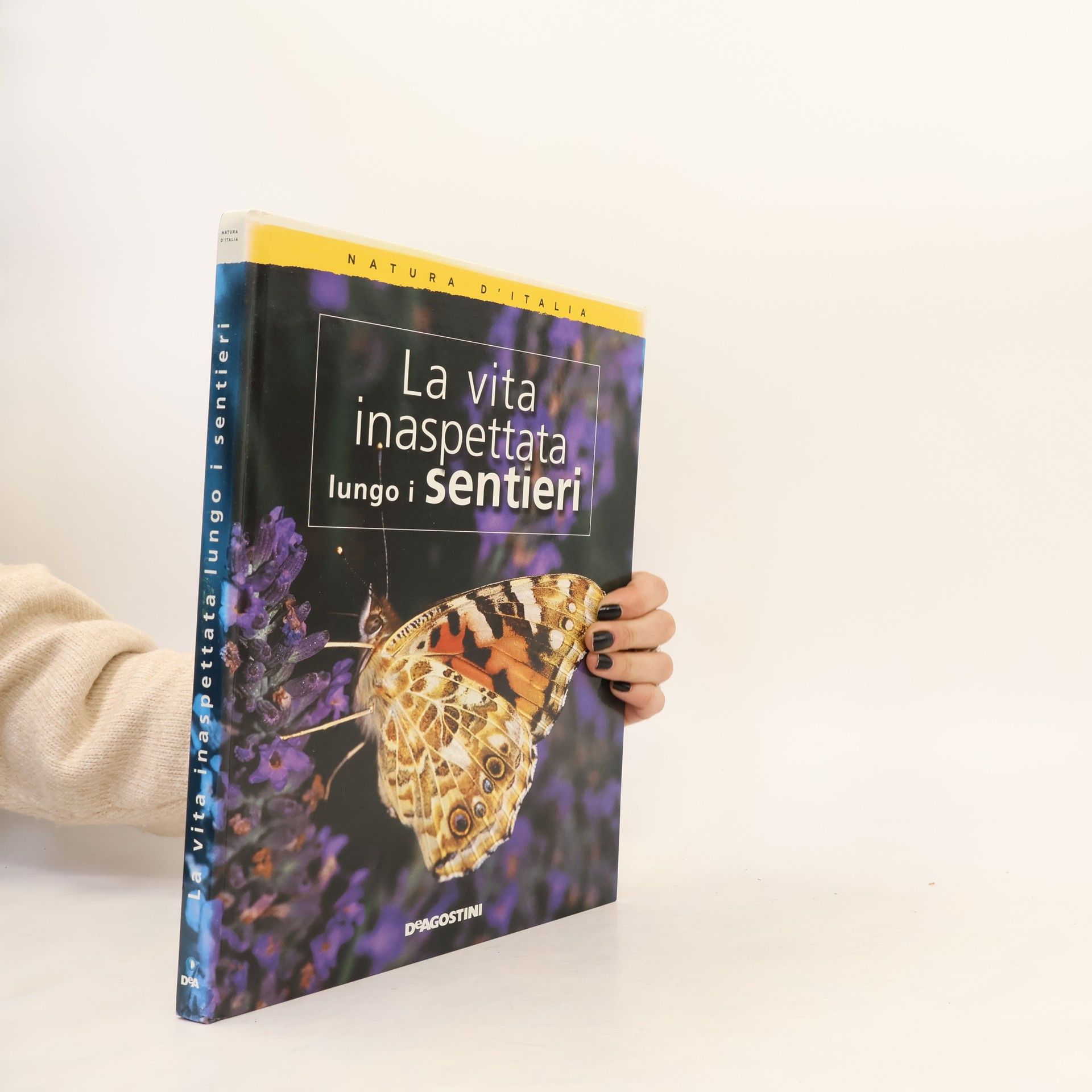 Various authors Natura d'Italia: La vita inaspettata lungo i sentieri