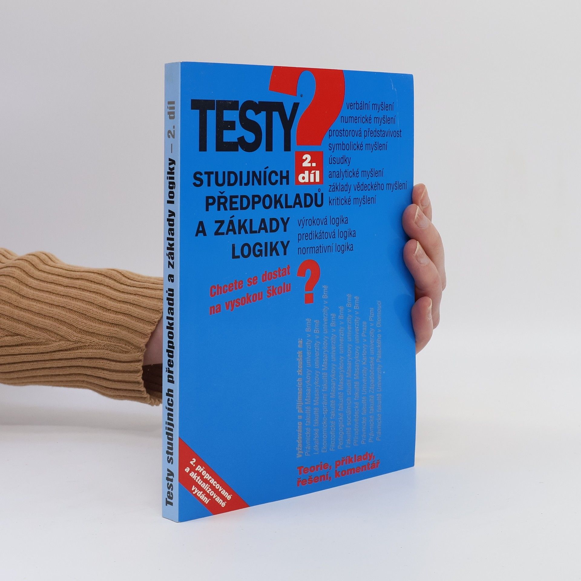 Pavel Kotlán Testy studijních předpokladů a základy logiky 2.díl - 2. přepracované a aktualizované vydání