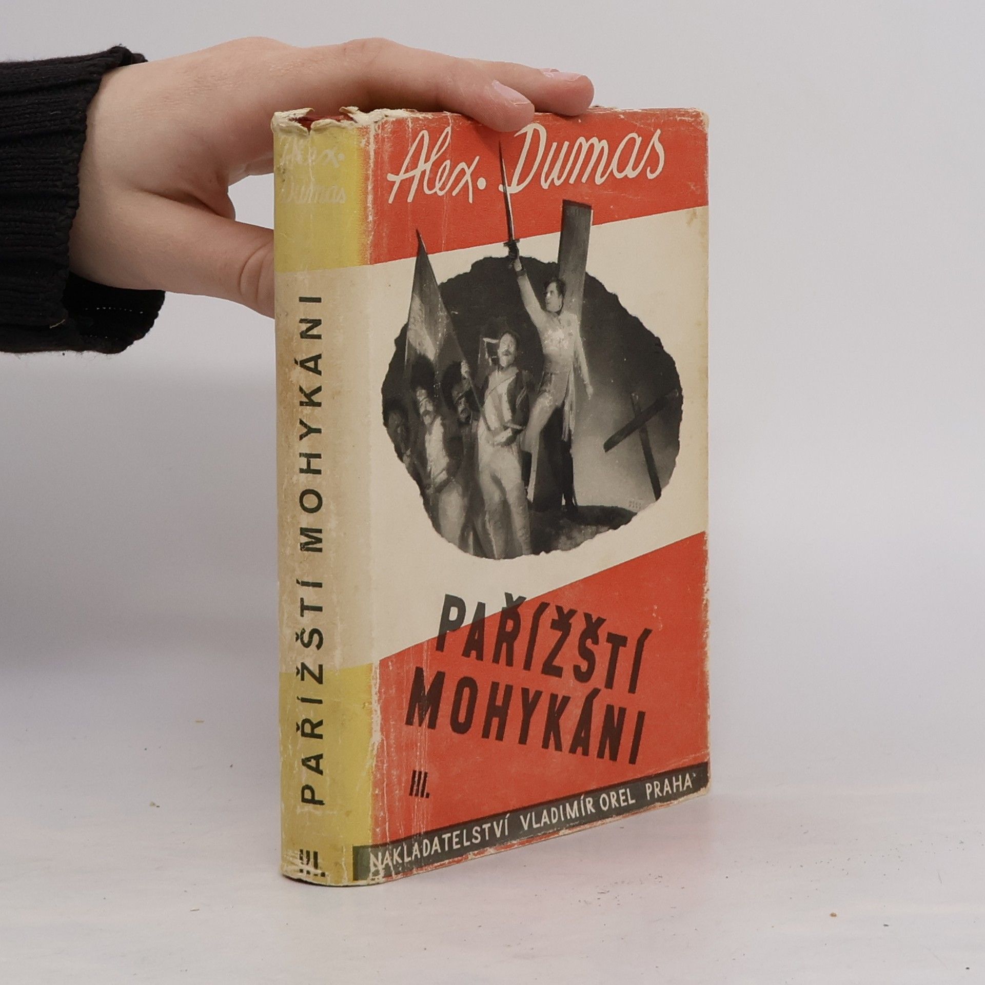 Alexandre Dumas starší Pařížští mohykáni III.