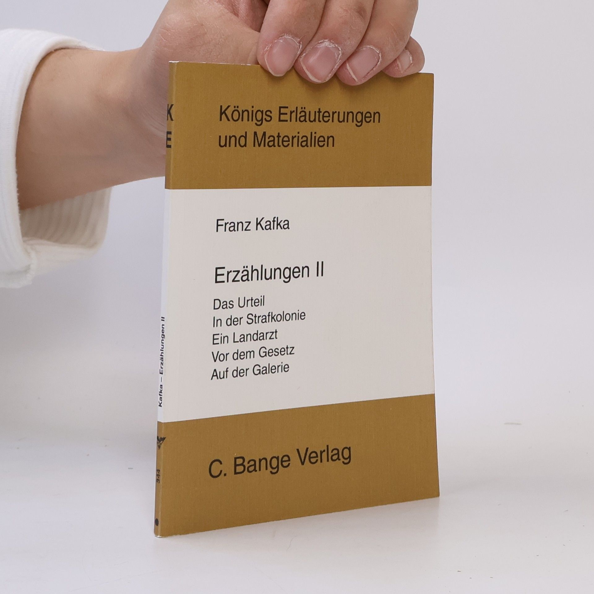 Franz Kafka Erzählungen II. Das Urteil, In der Strafkolonie, Ein Landarzt, Vor dem Gesetz, Auf der Galerie.