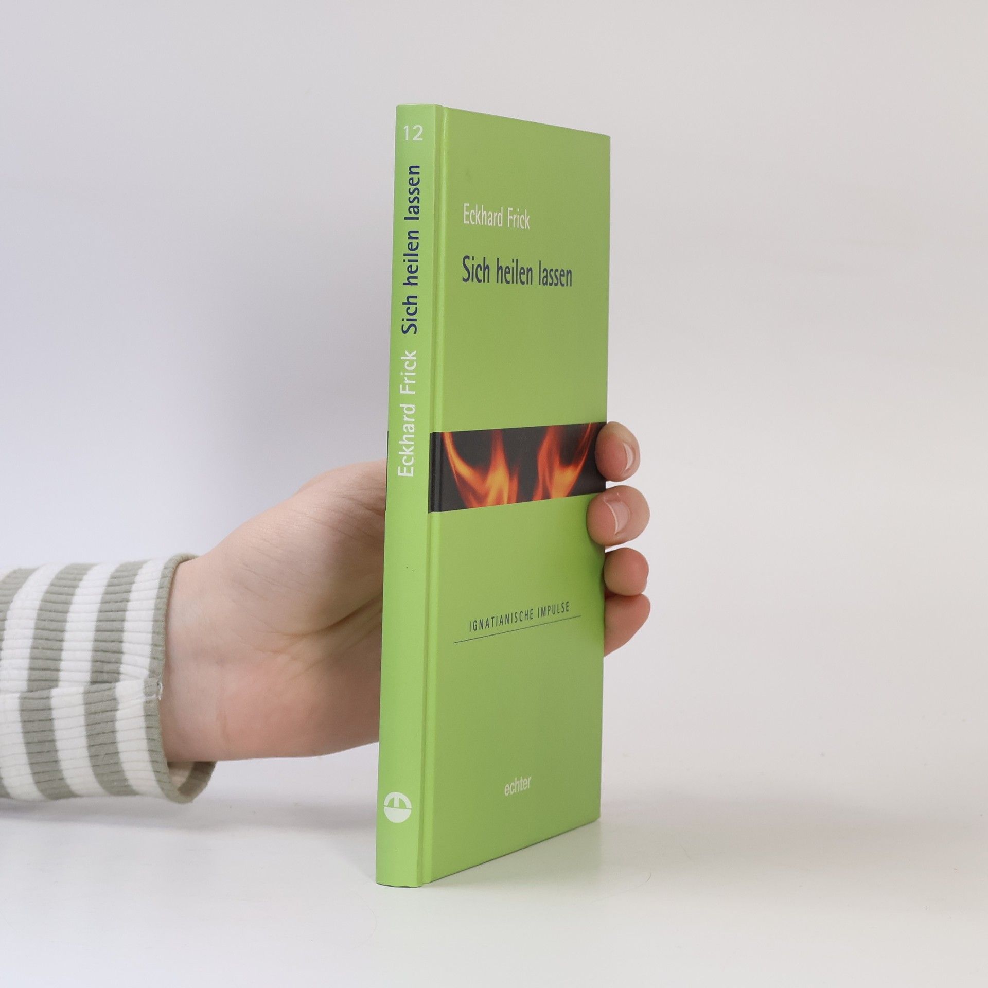 Eckhard Frick Sich heilen lassen