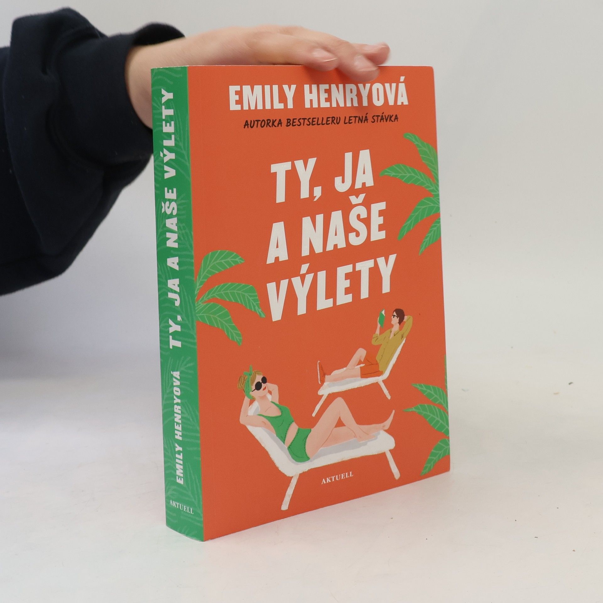 Emily Henry Ty, ja a naše výlety