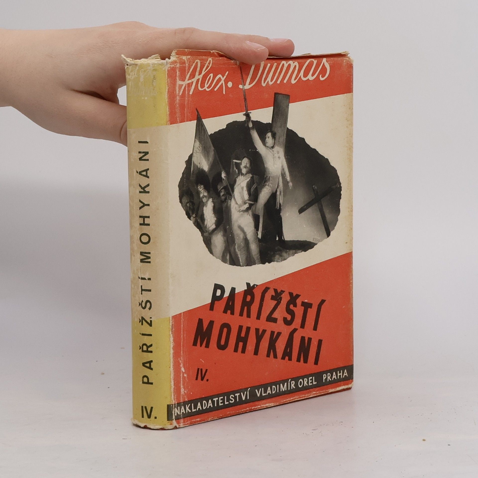 Alexandre Dumas starší Pařížští mohykáni IV.