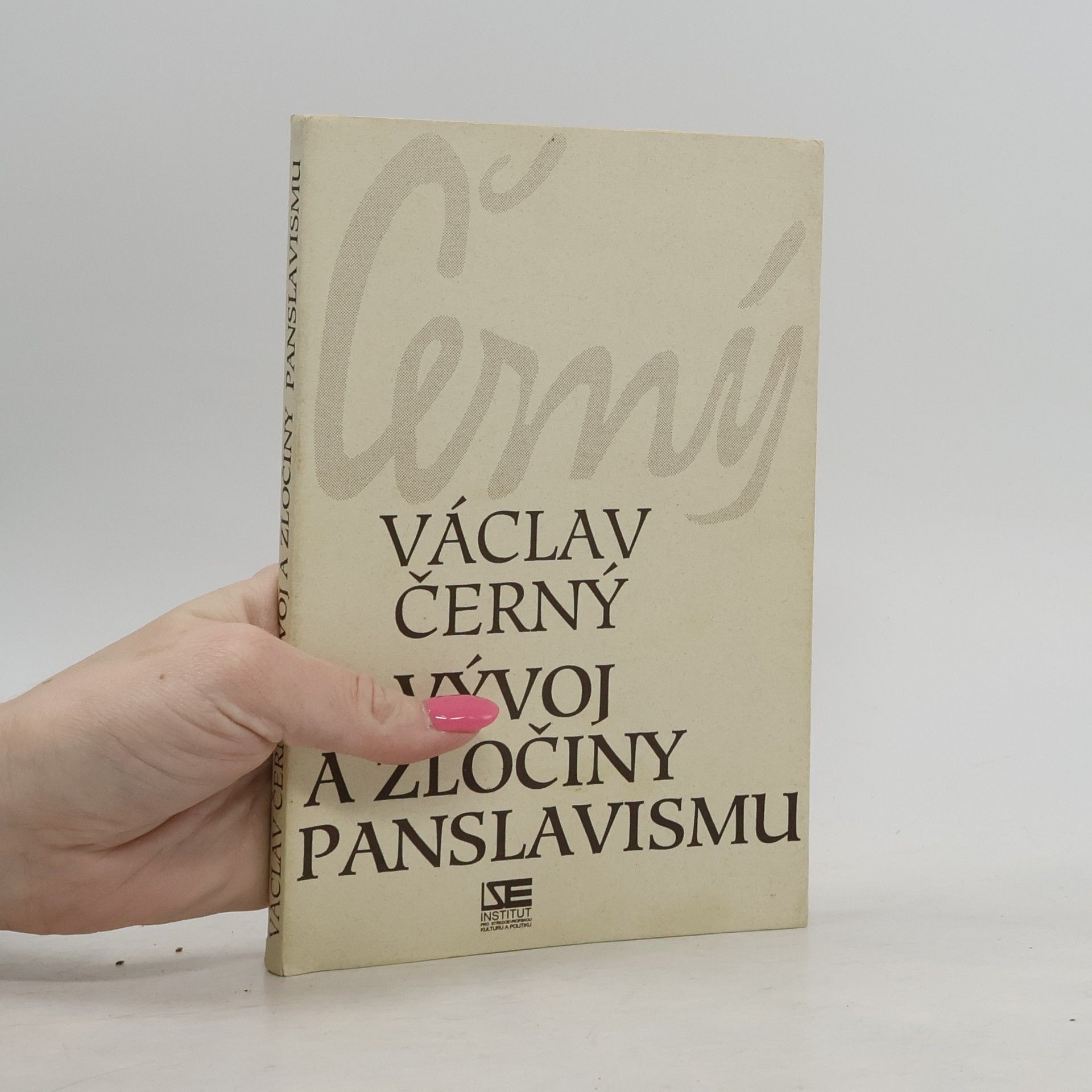 Václav Černý Vývoj a zločiny panslavismu