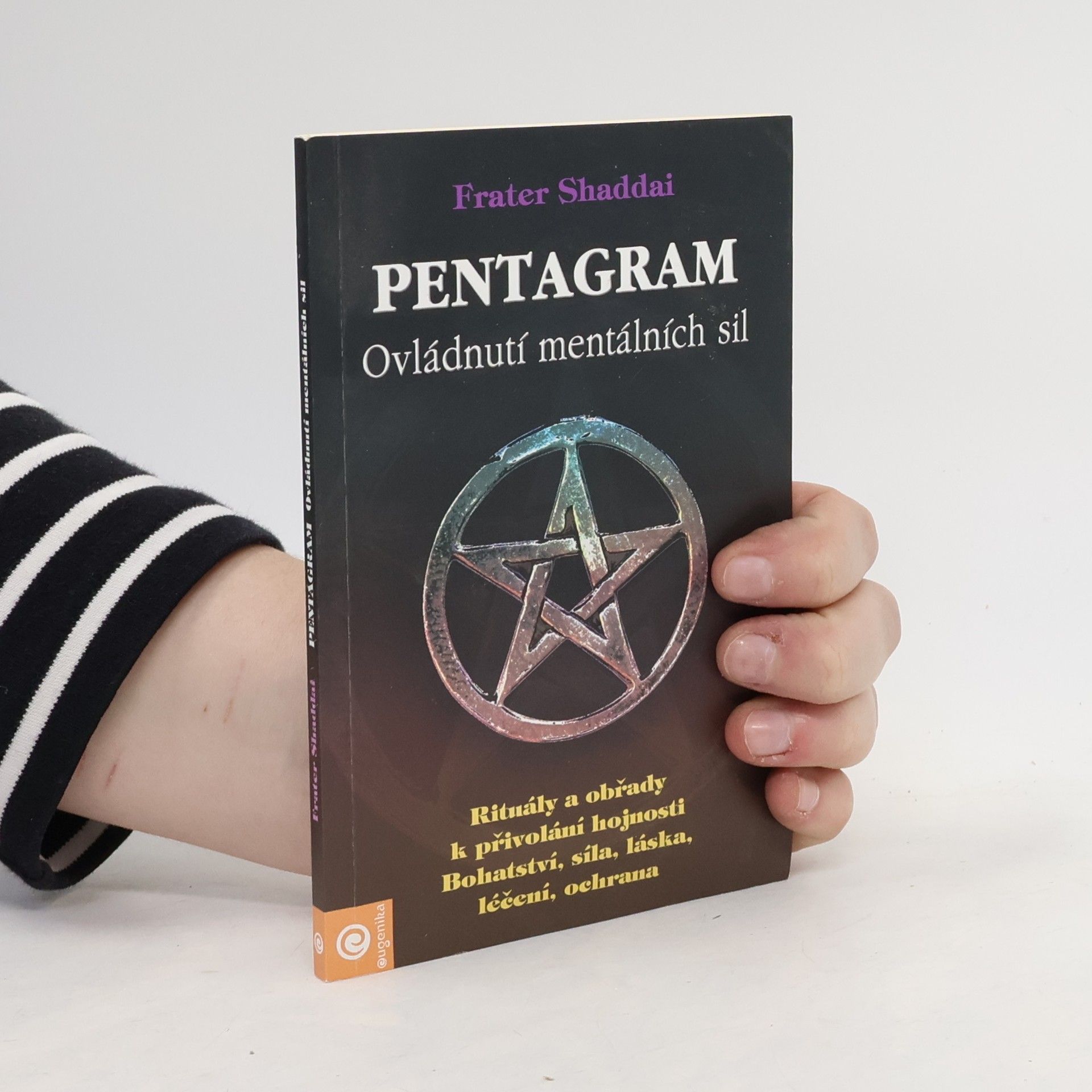 Frater Shaddai Pentagram - Tajemství rituálu