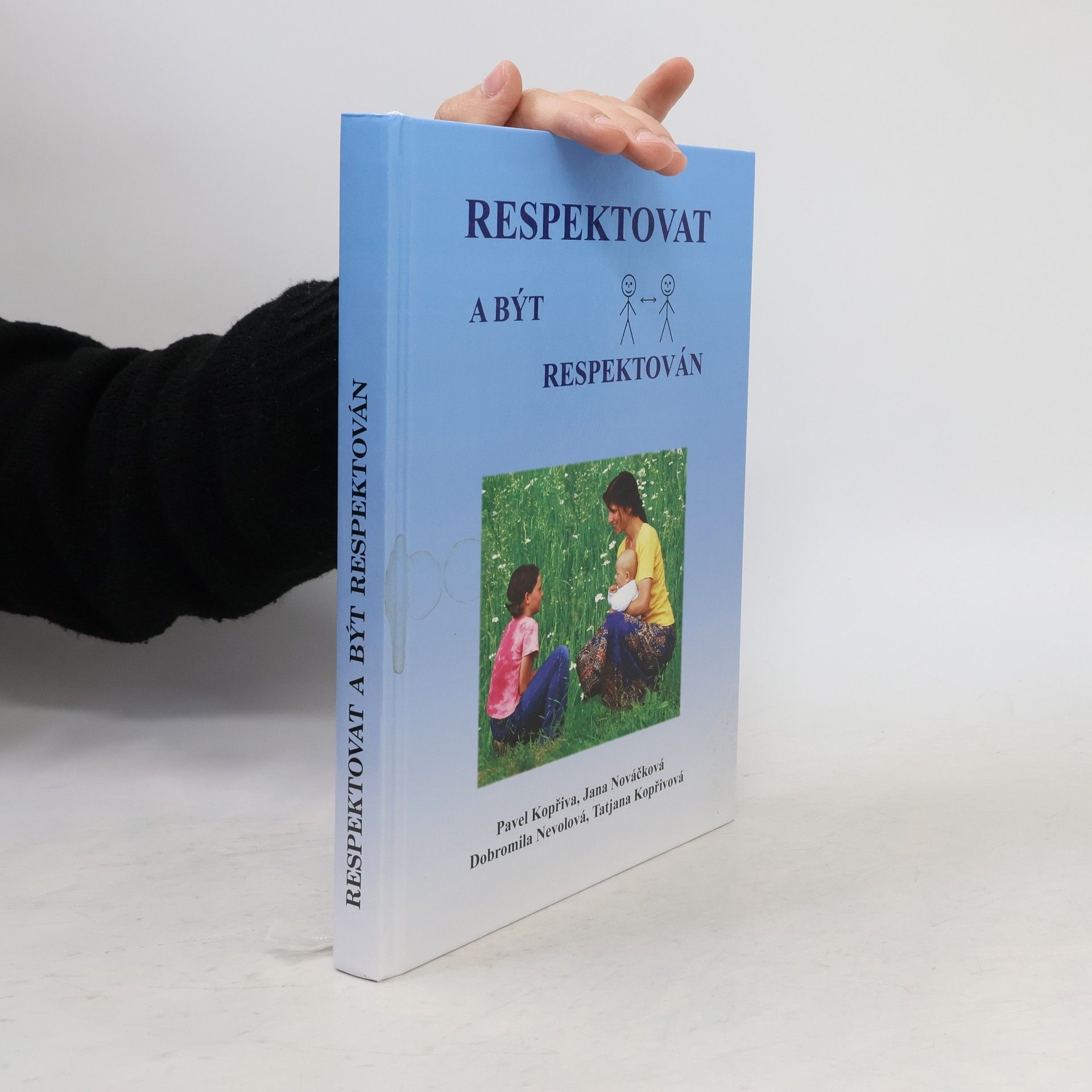 Pavel Kopřiva Respektovat a být respektován