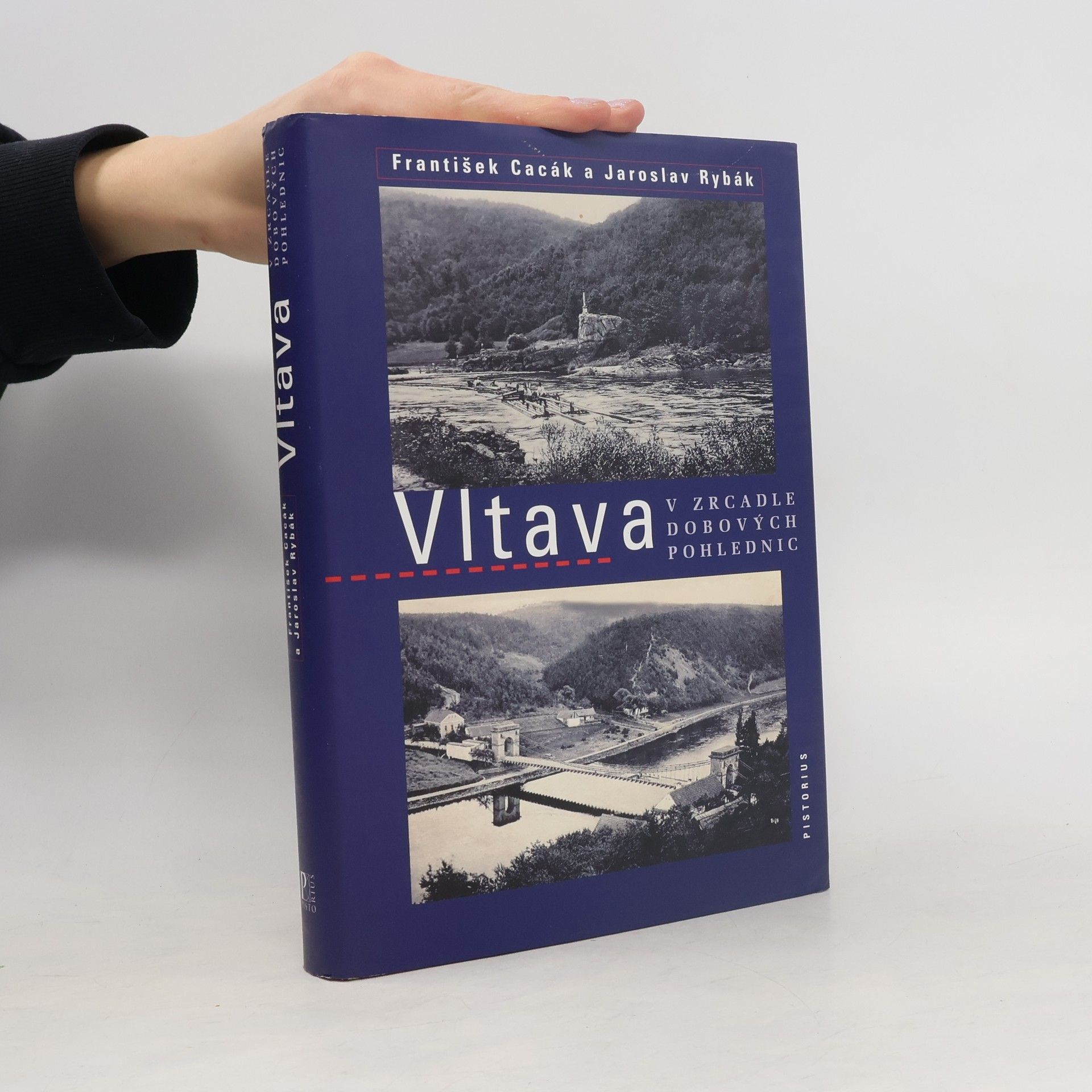 Jaroslav Rybák Vltava v zrcadle dobových pohlednic