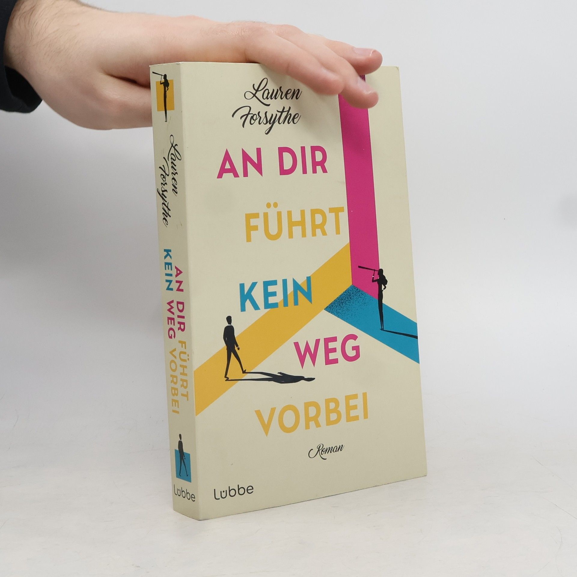 Lauren Forsythe An dir führt kein Weg vorbei