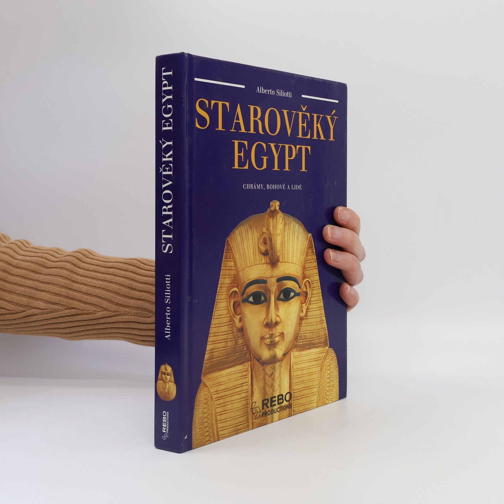 Alberto Siliotti Starověký Egypt. Chrámy, bohové a lidé