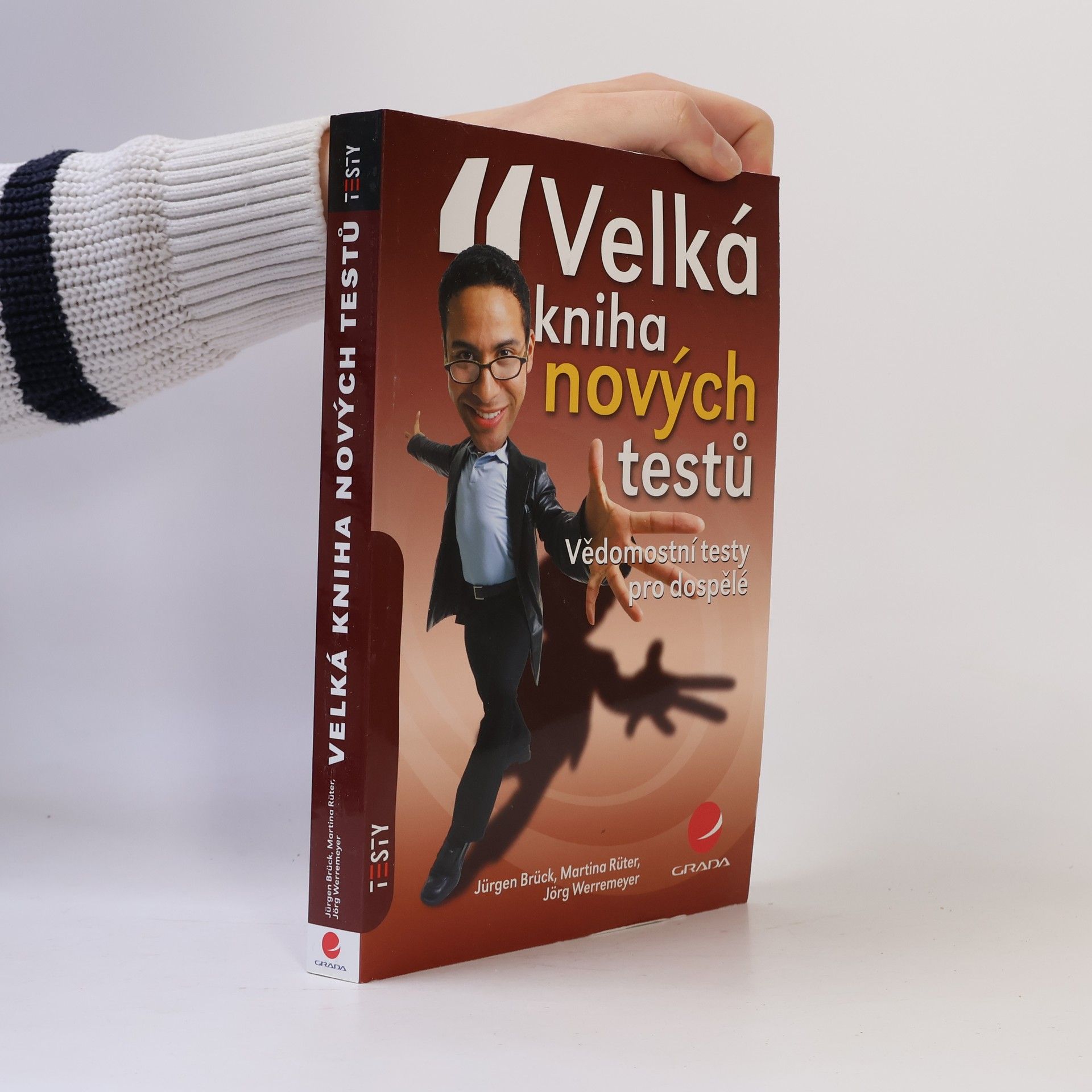 Jürgen Brück Velká kniha nových testů : vědomostní testy pro dospělé