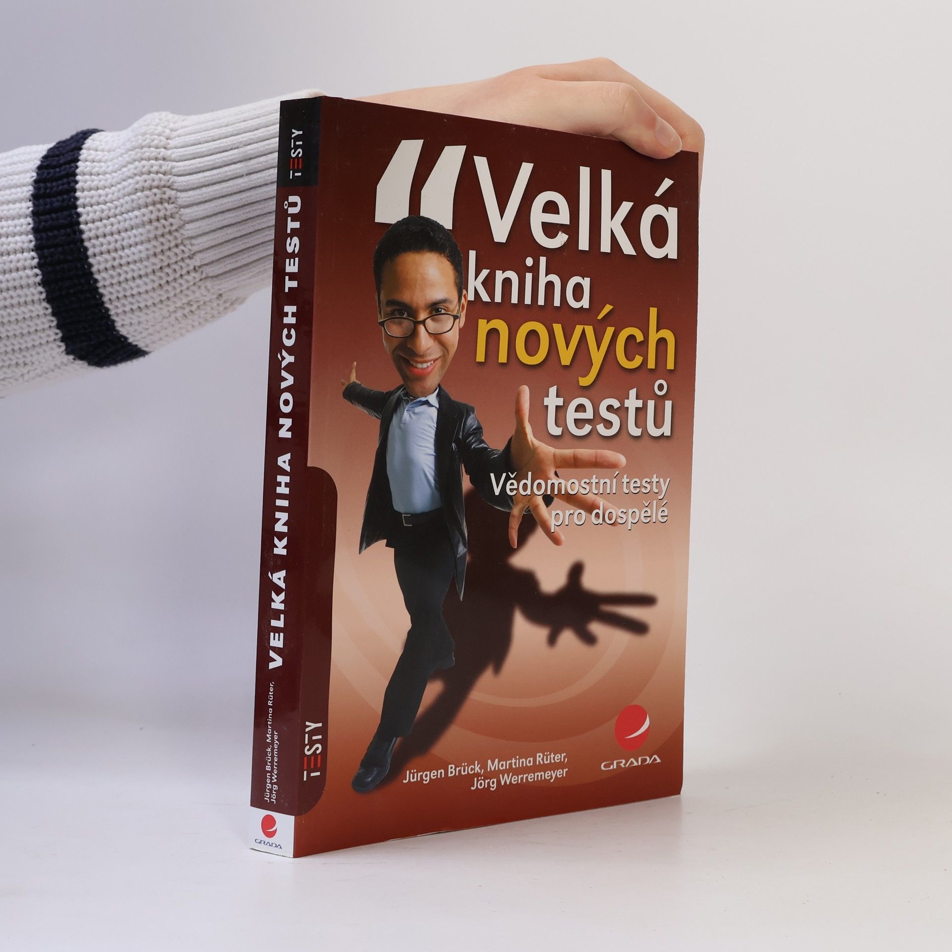 Jürgen Brück Velká kniha nových testů : vědomostní testy pro dospělé