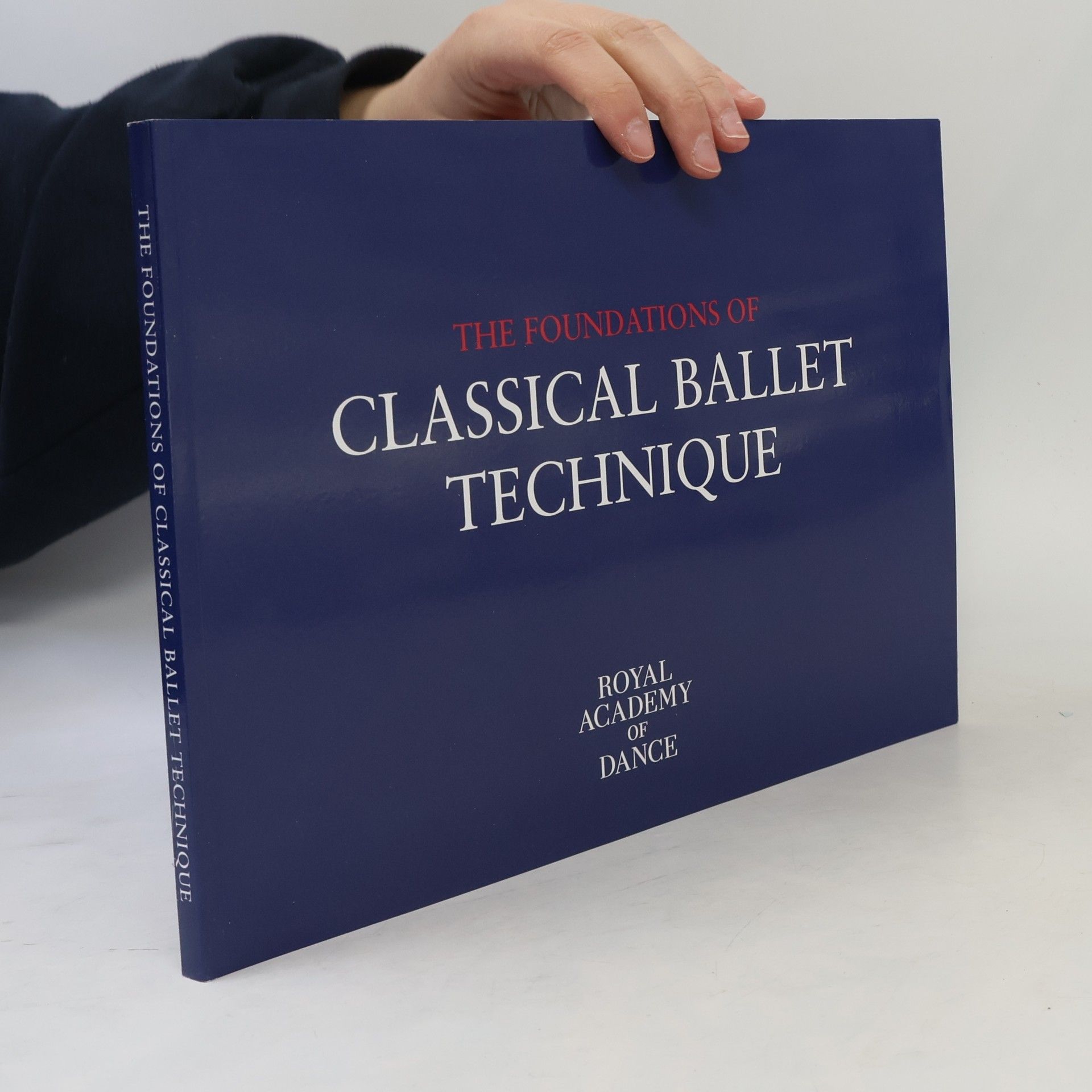 Collectif d'auteurs The Foundations of Classical Ballet Technique