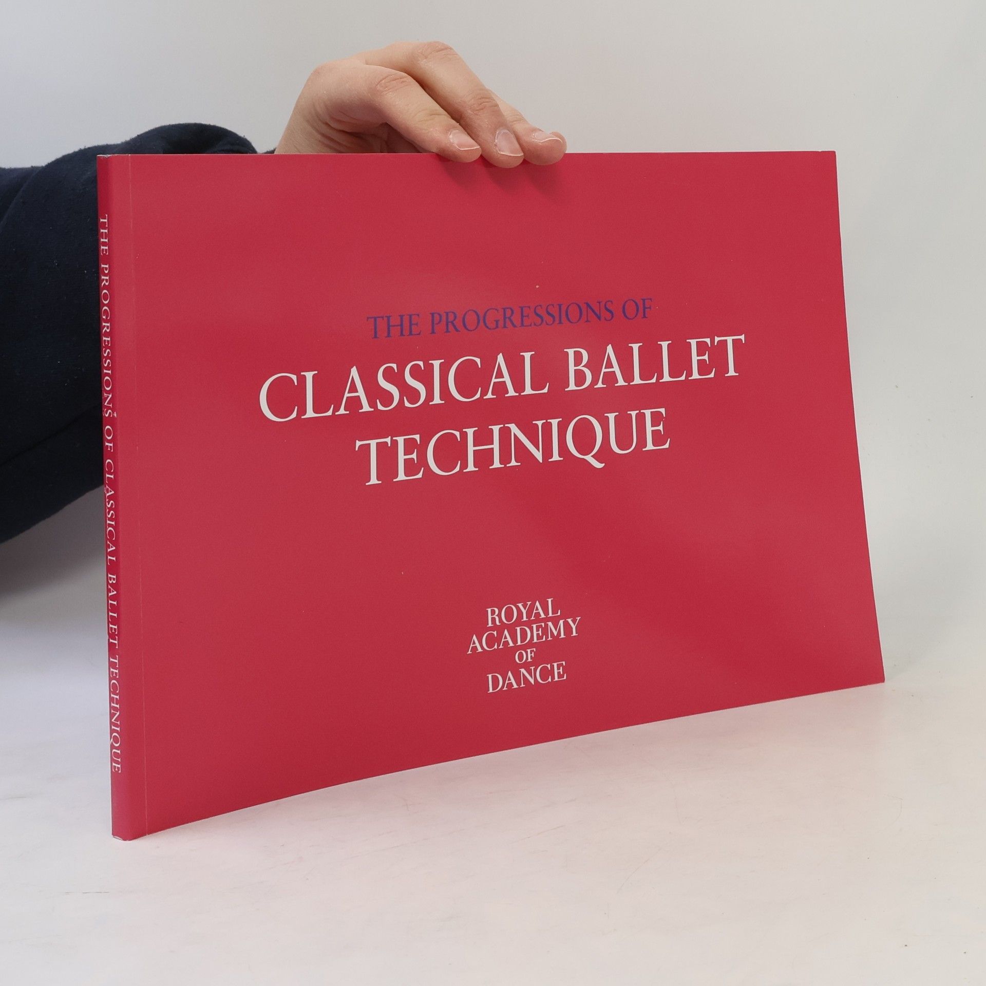 Collectif d'auteurs The Progressions of Classical Ballet Technique
