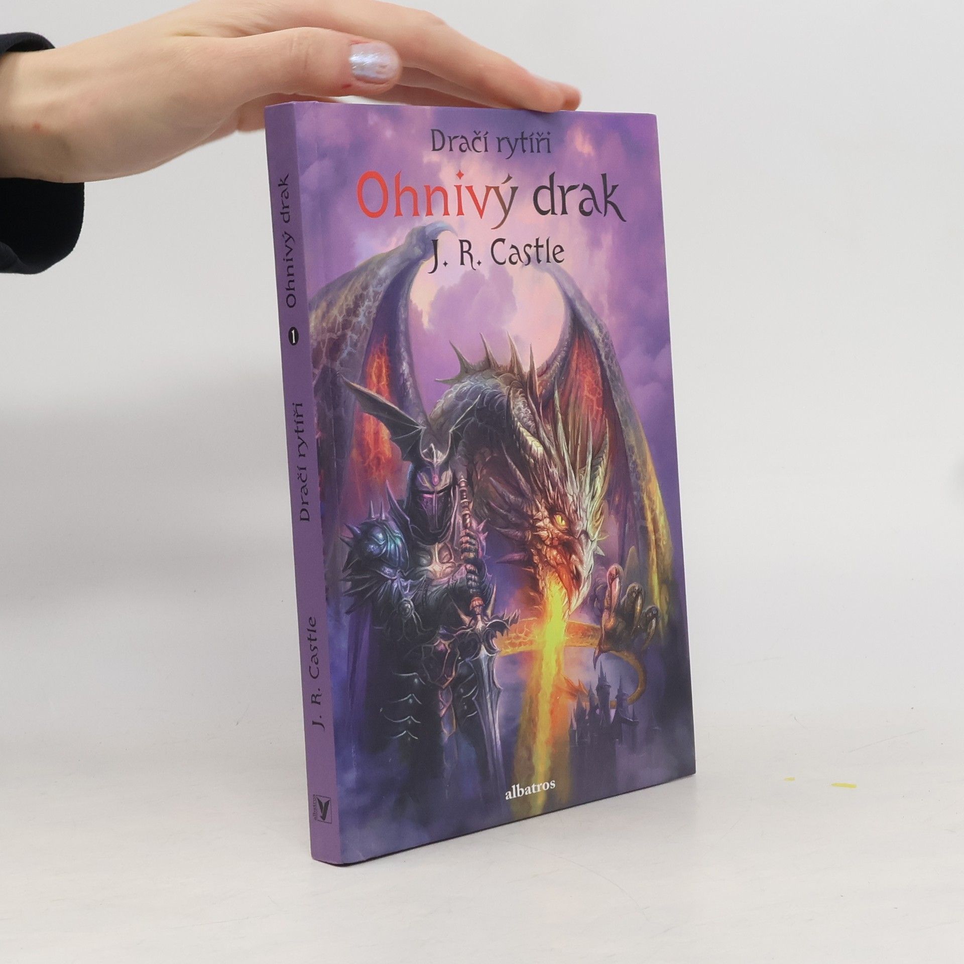 J. R. Castle Dračí rytíři. Ohnivý drak