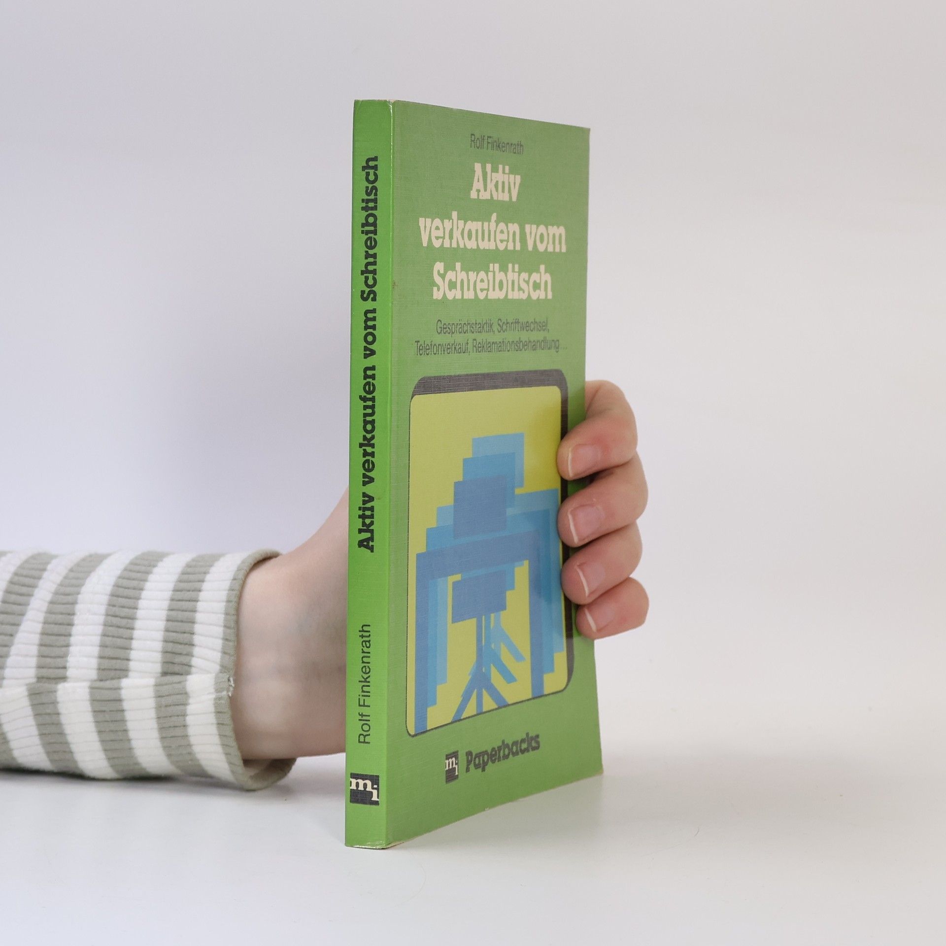 Rolf Finkenrath Aktiv verkaufen vom Schreibtisch